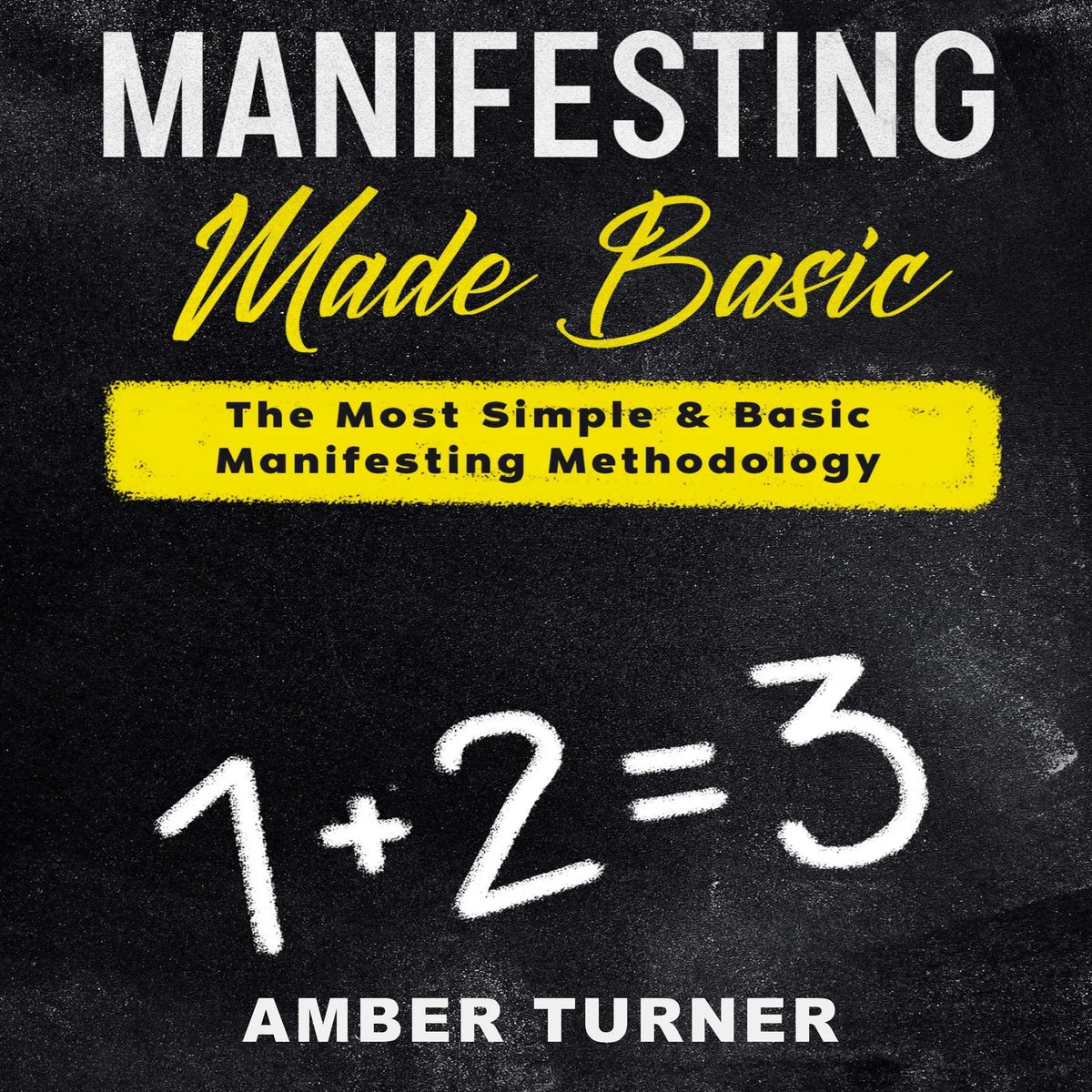 Manifesting Made Basic