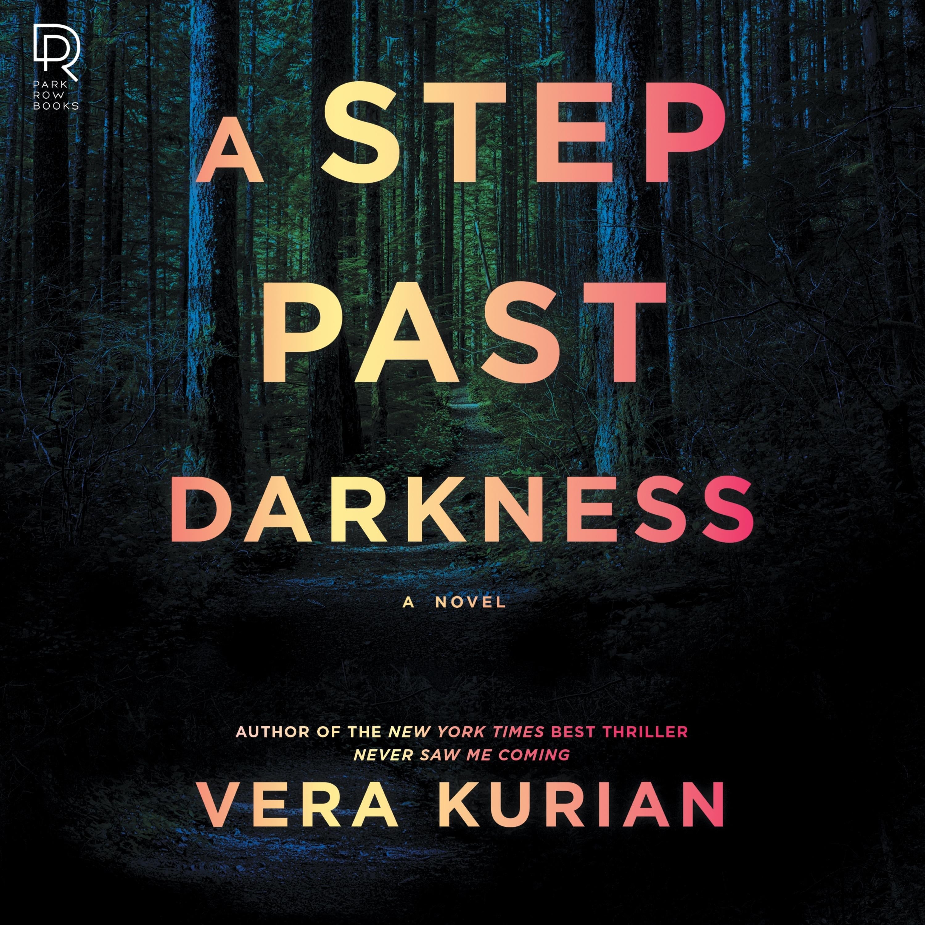 A Step Past Darkness