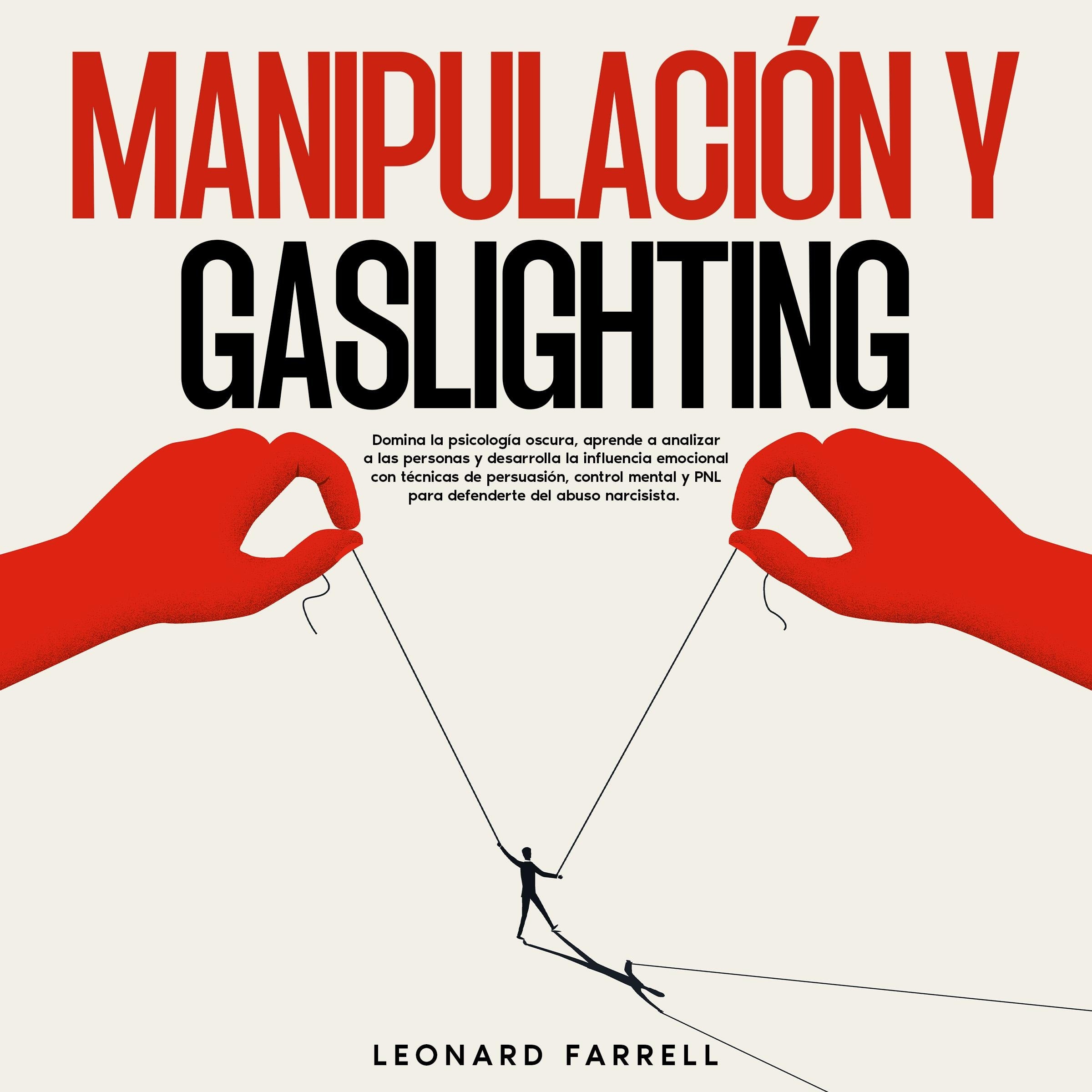 Manipulación Y Gaslighting