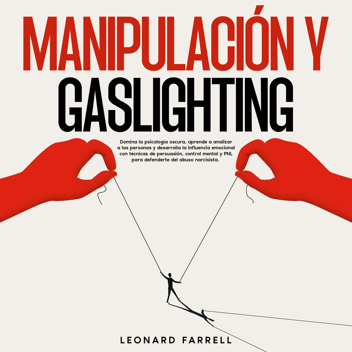 Manipulación Y Gaslighting