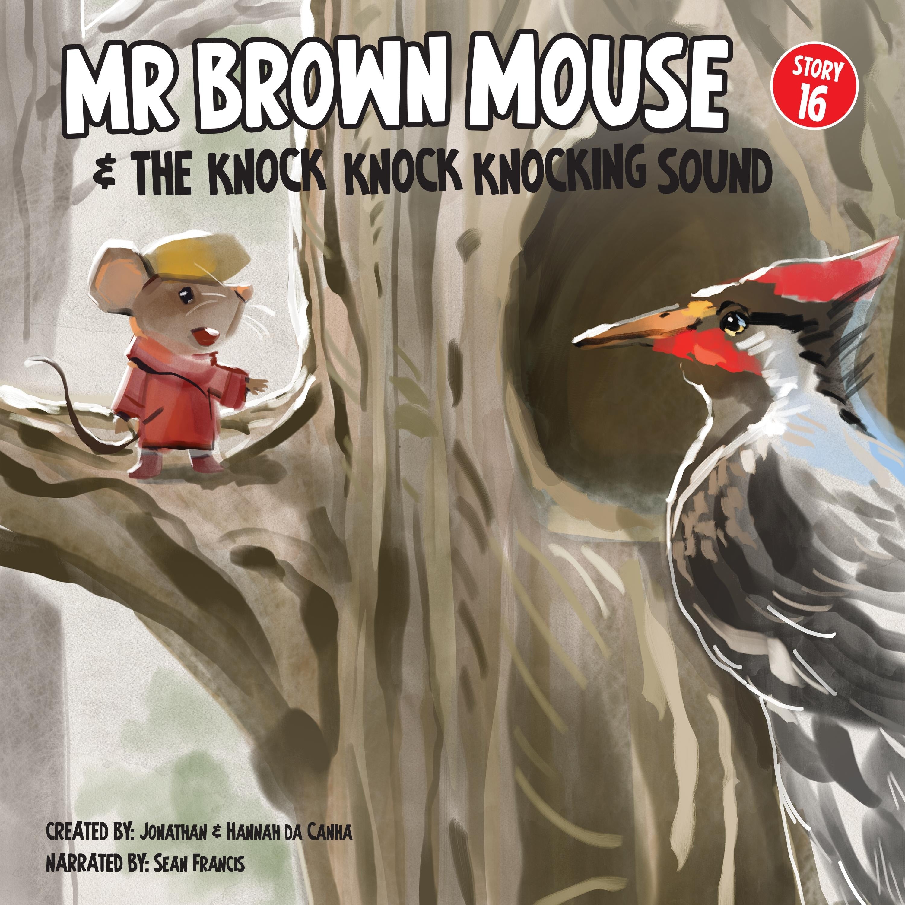 Mr Brown Mouse And The Knock Knock Knocking Sound