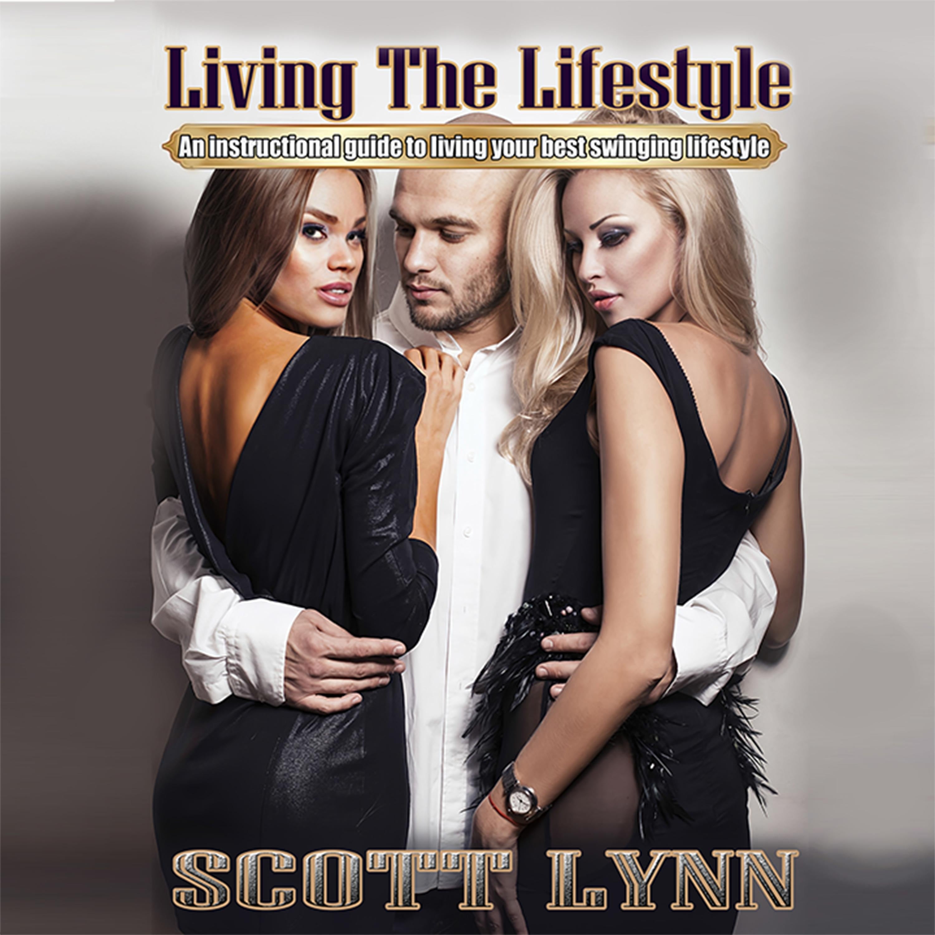 Living the Lifestyle