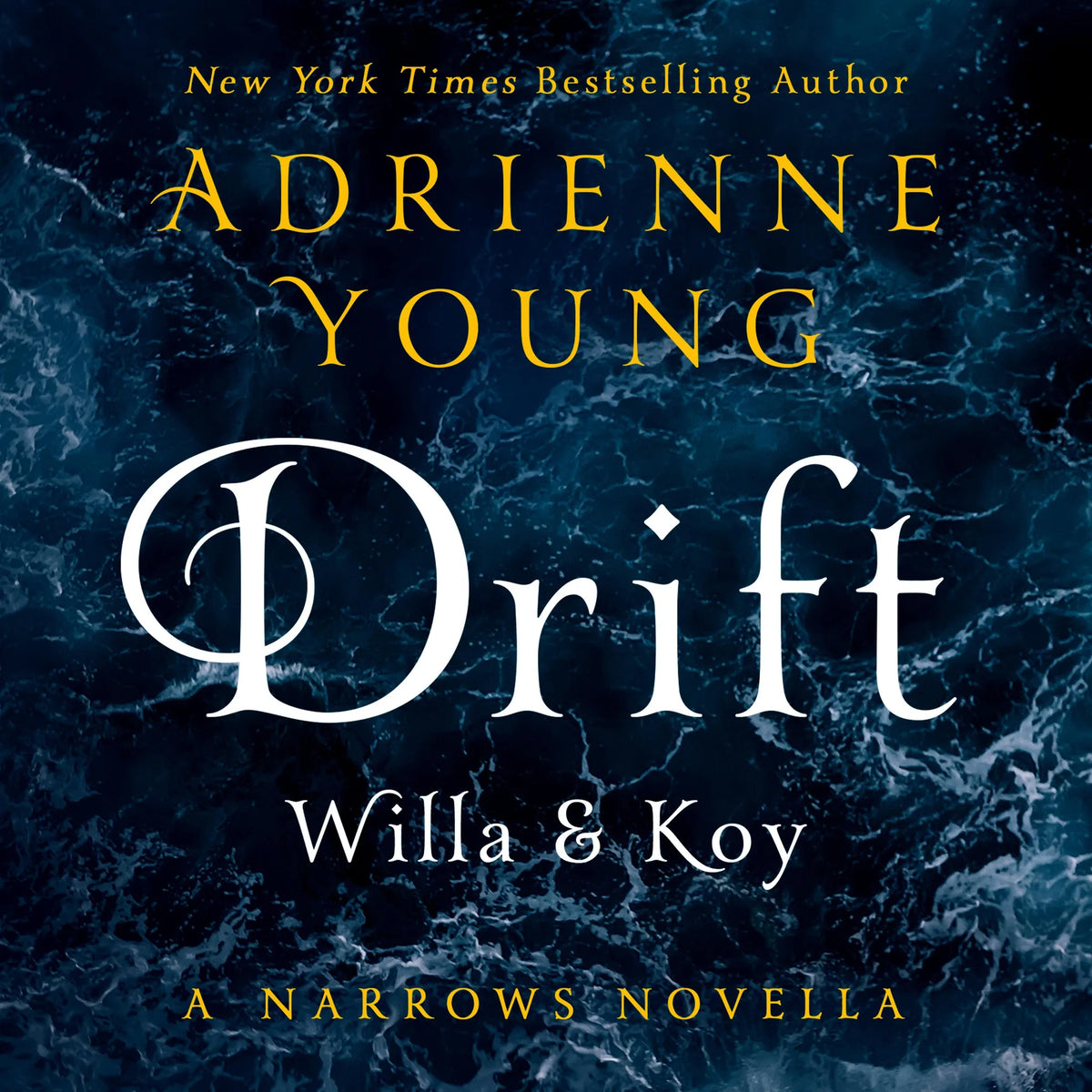 Drift: Willa & Koy