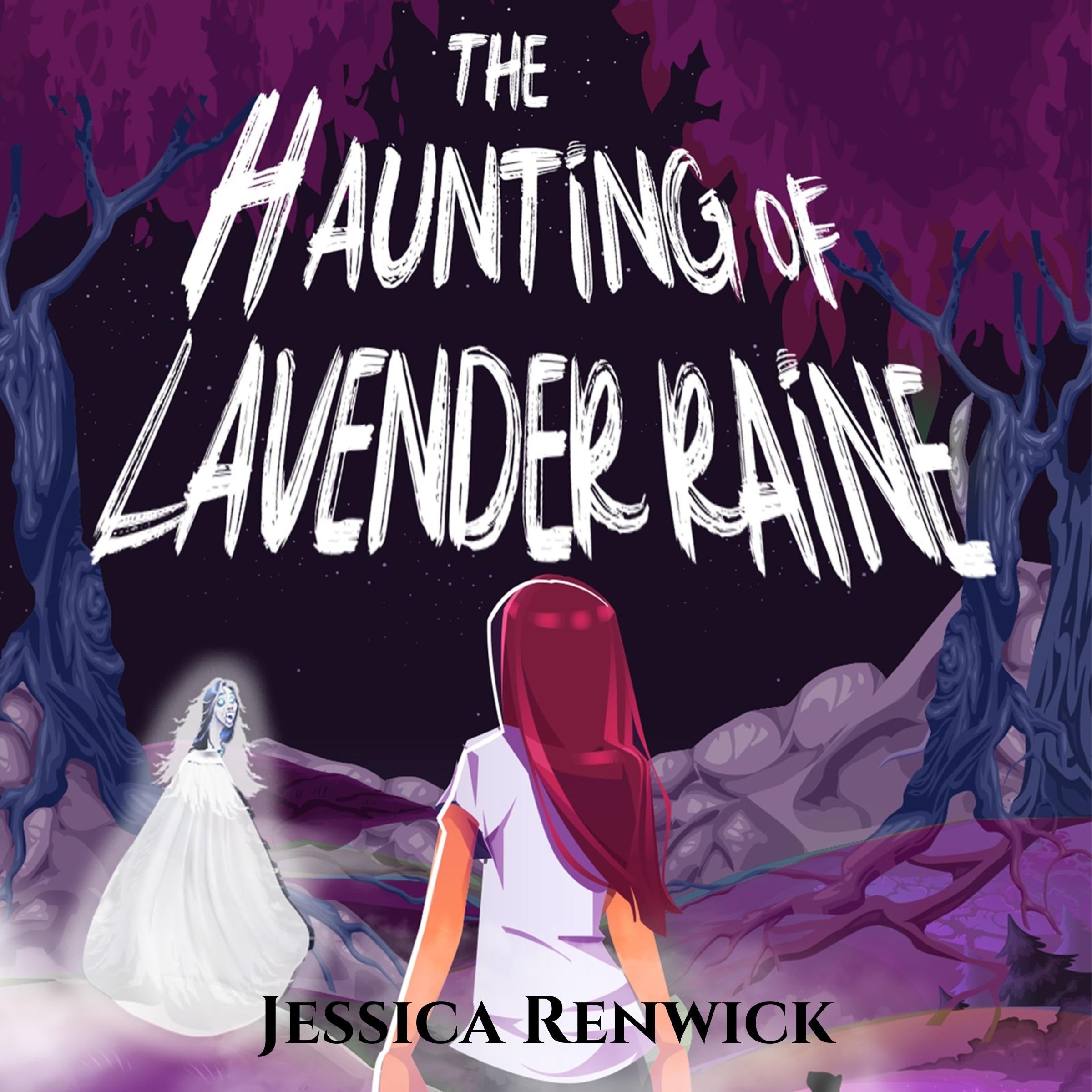 The Haunting of Lavender Raine