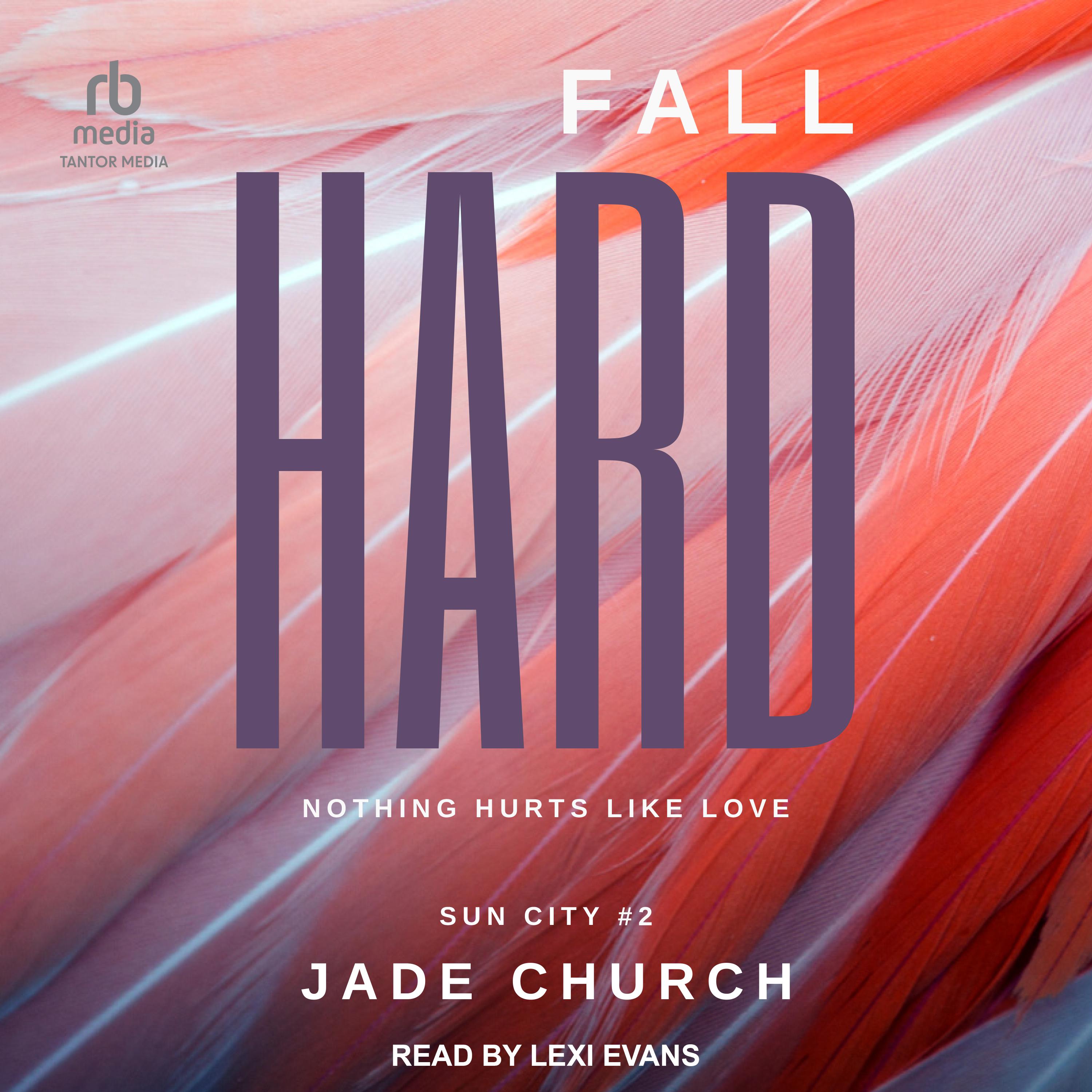 Fall Hard