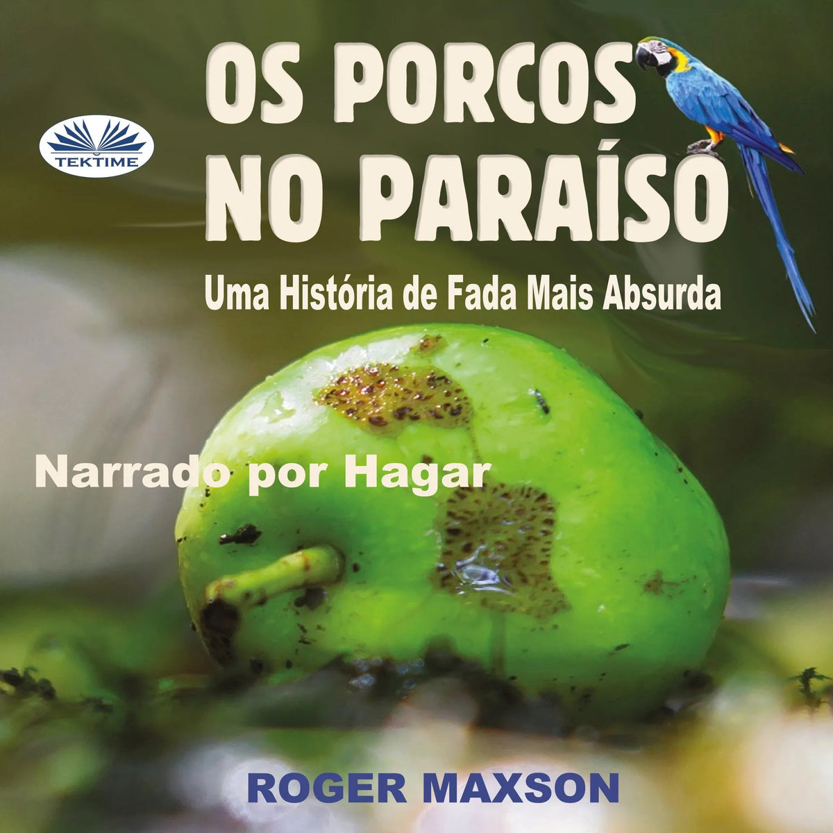 Os Porcos no Paraíso