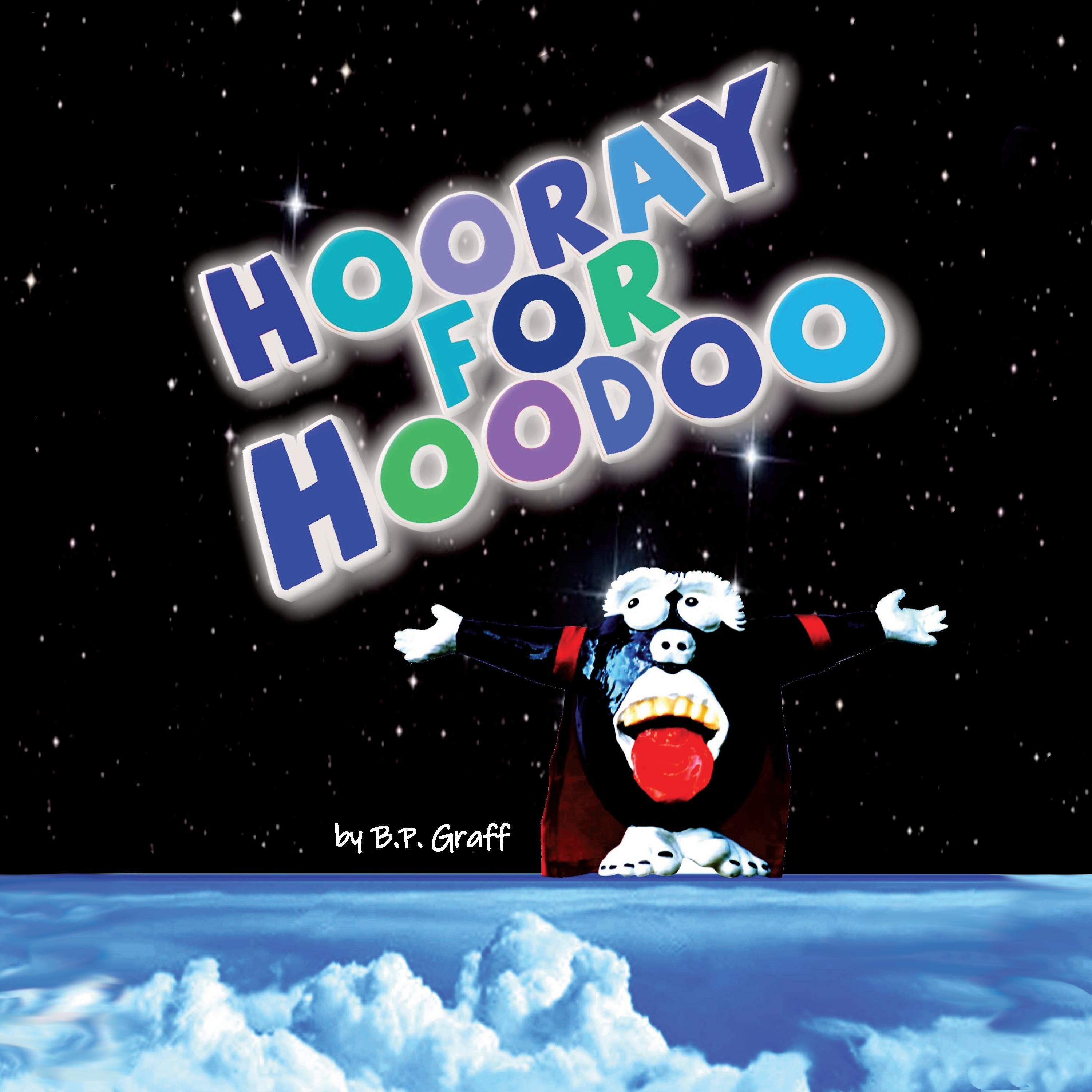 HOORAY FOR HOODOO