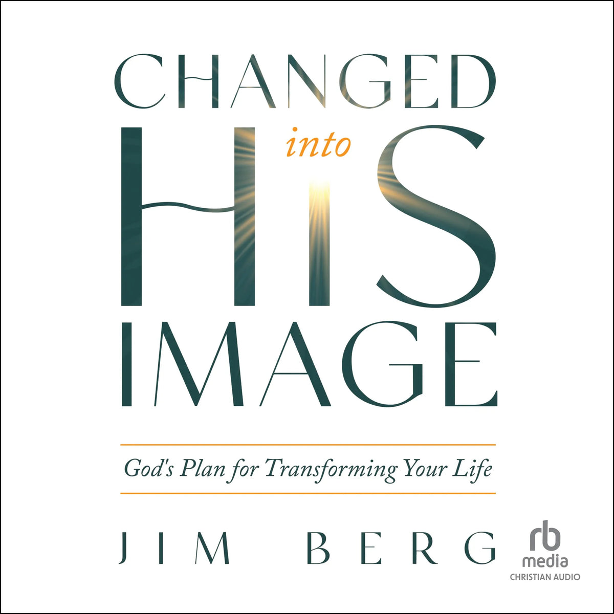Changed into His Image