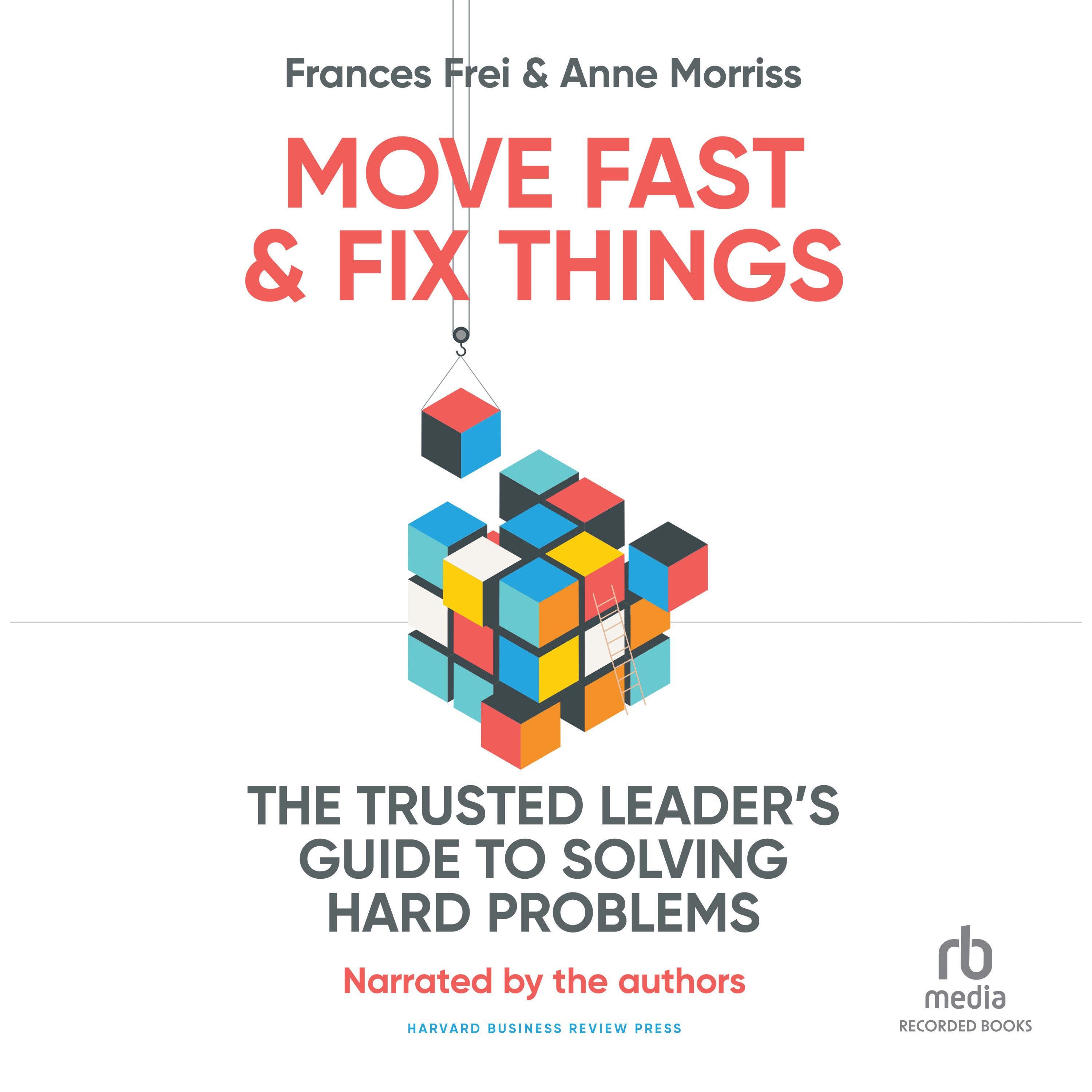 Move Fast and Fix Things