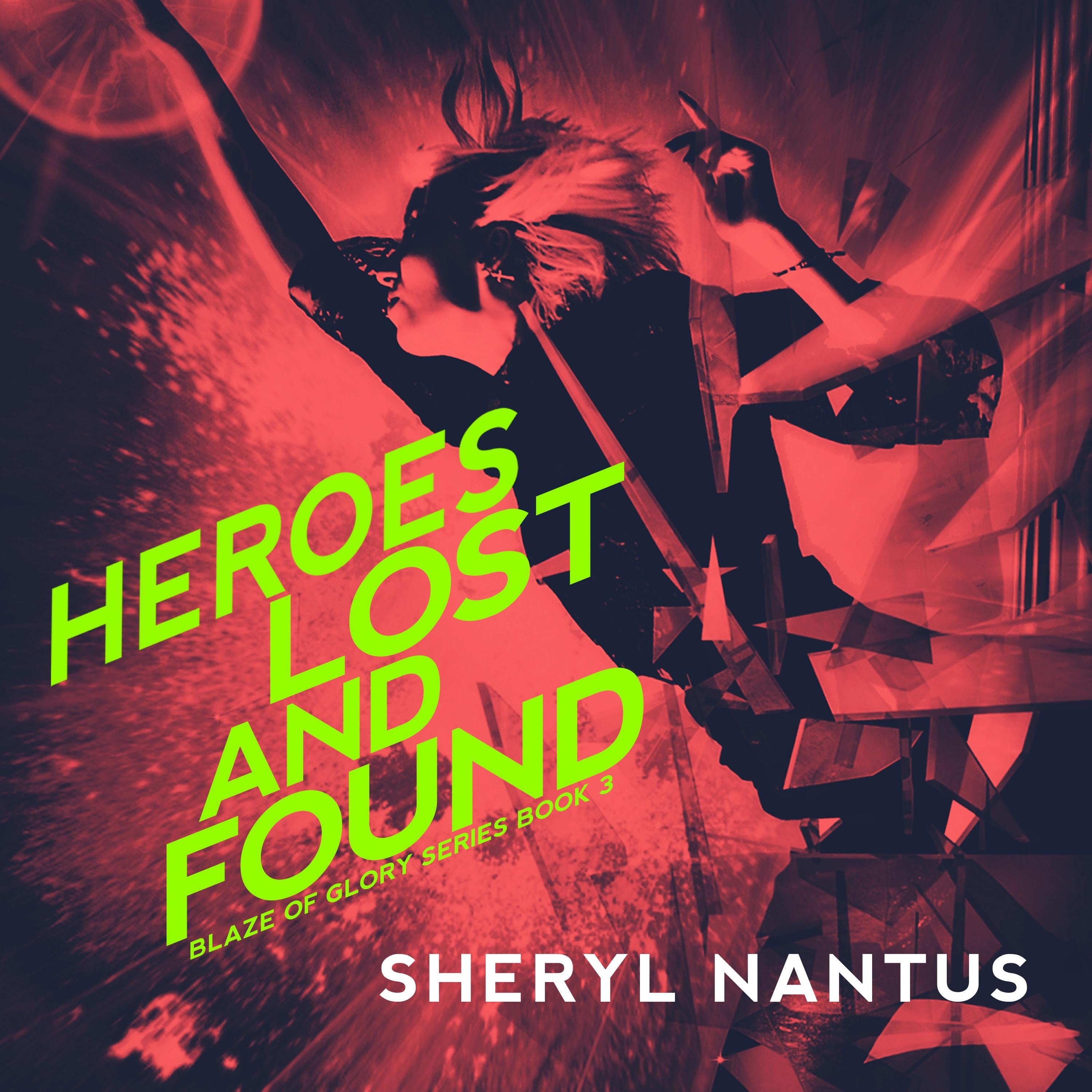 Heroes Lost and Found