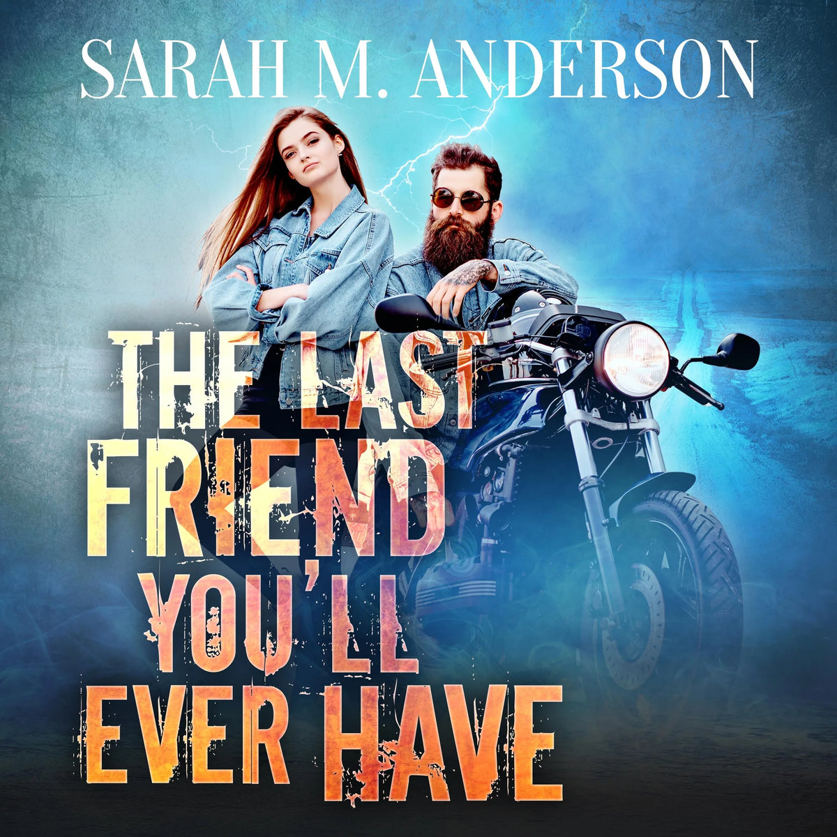 The Last Friend You'll Ever Have