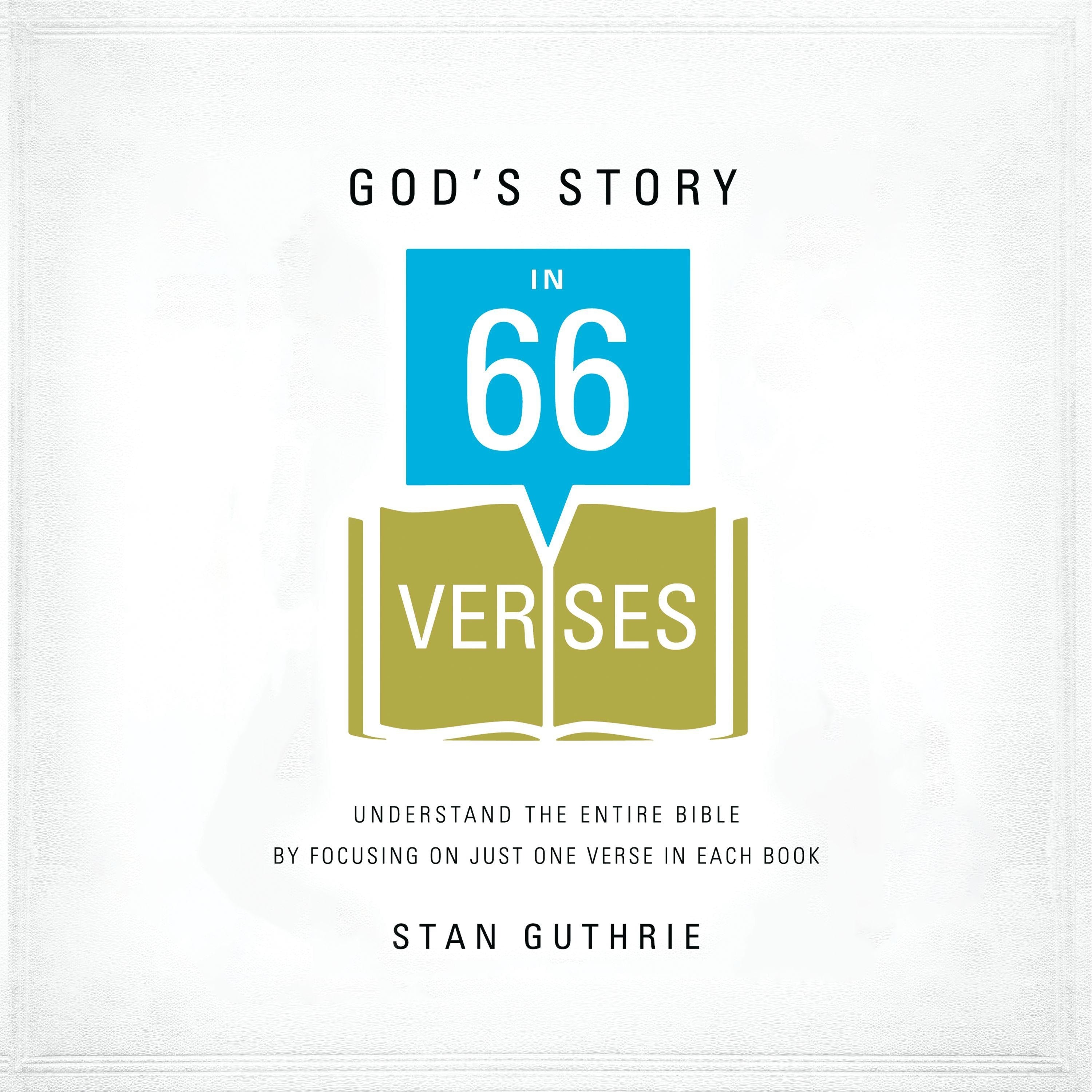 God's Story in 66 Verses