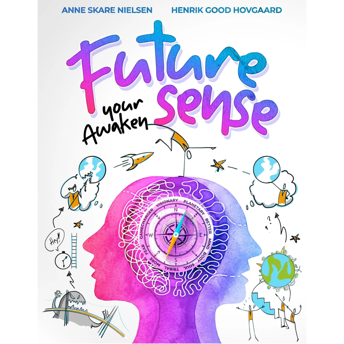 Awaken your FUTURE SENSE