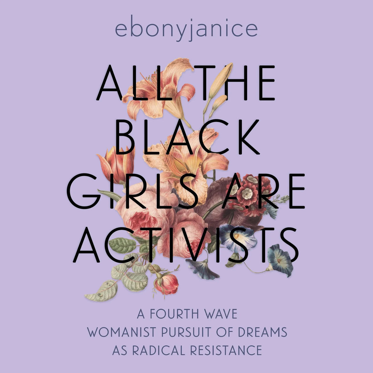All the Black Girls are Activists