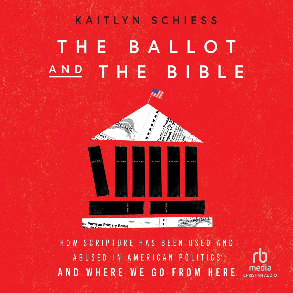 The Ballot and the Bible