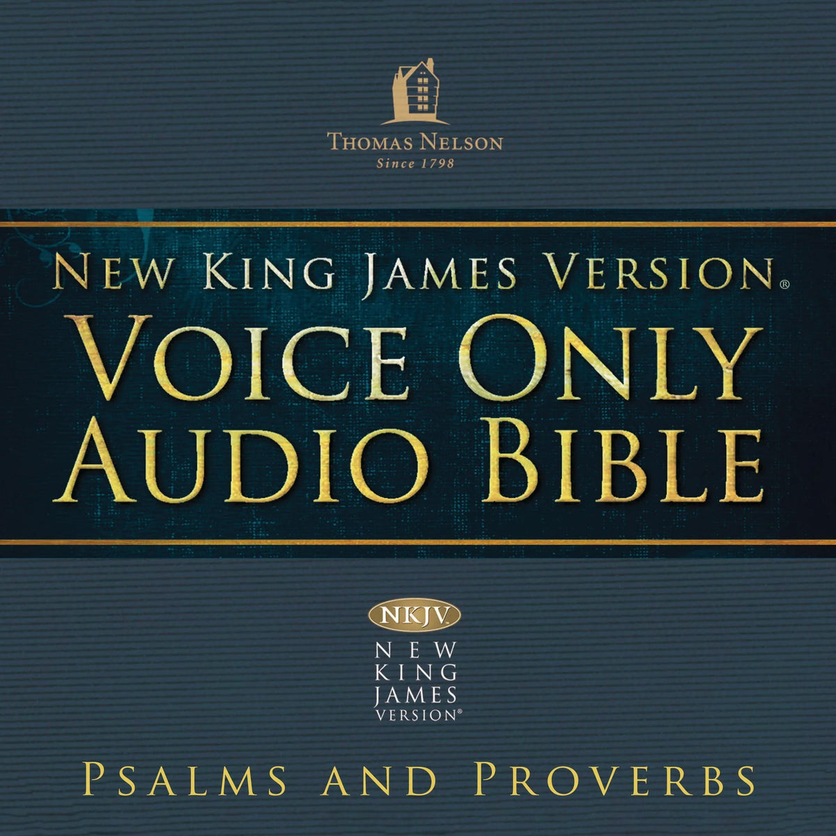 Voice Only Audio Bible - New King James Version, NKJV: Psalms and Proverbs