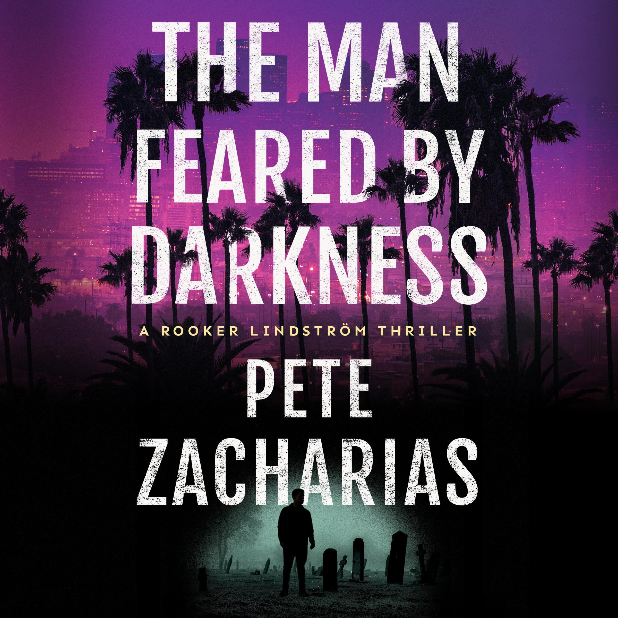 The Man Feared by Darkness