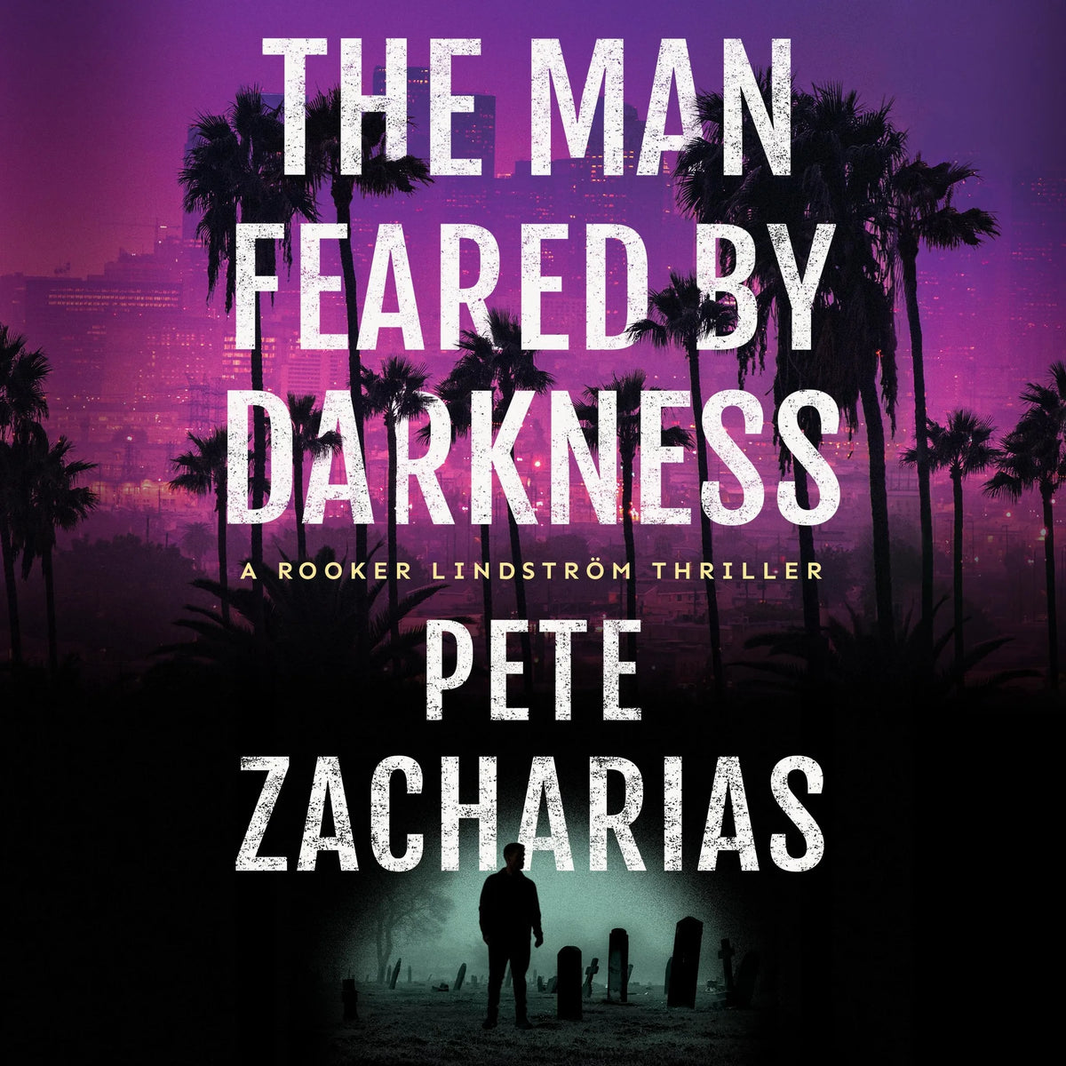 The Man Feared by Darkness