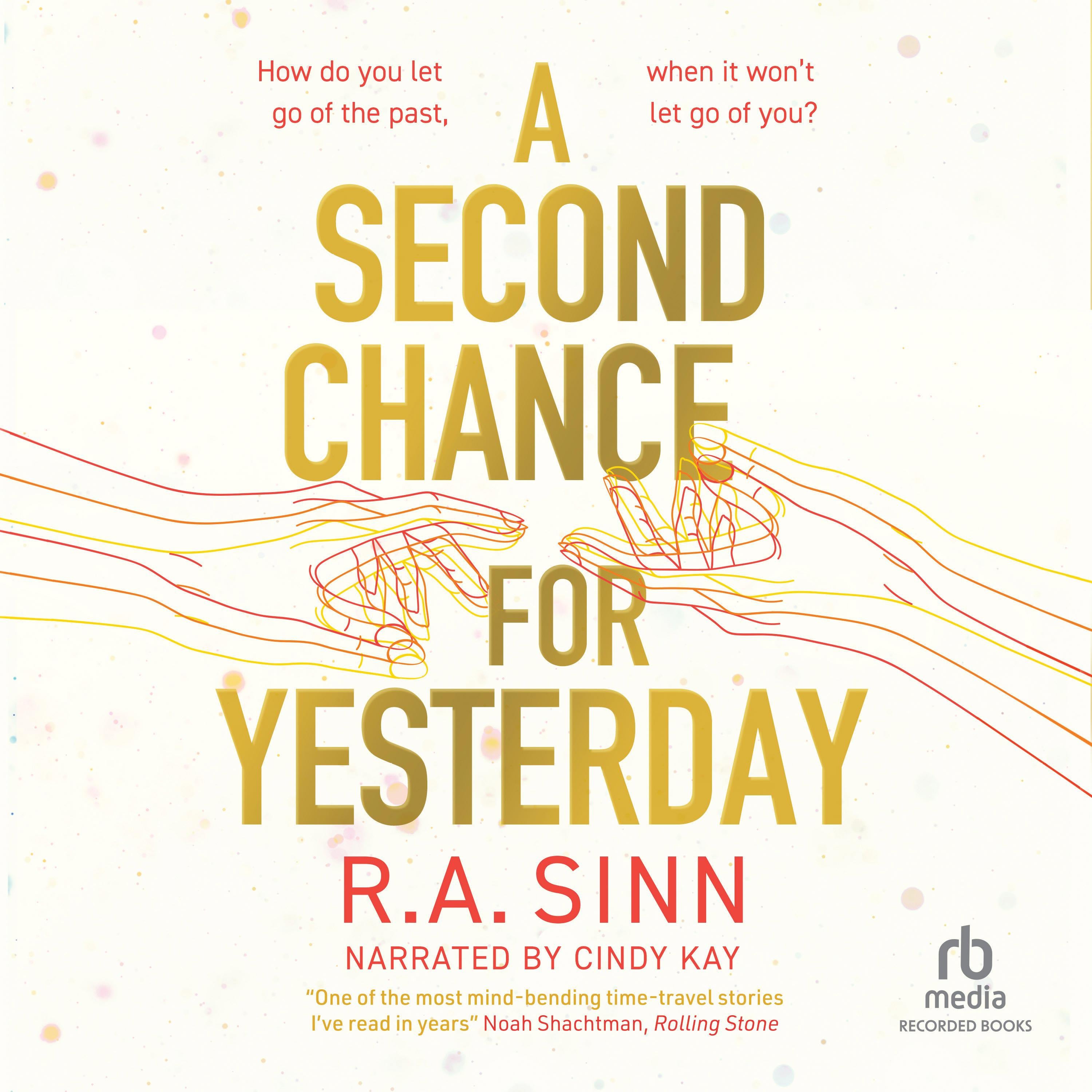 A Second Chance for Yesterday
