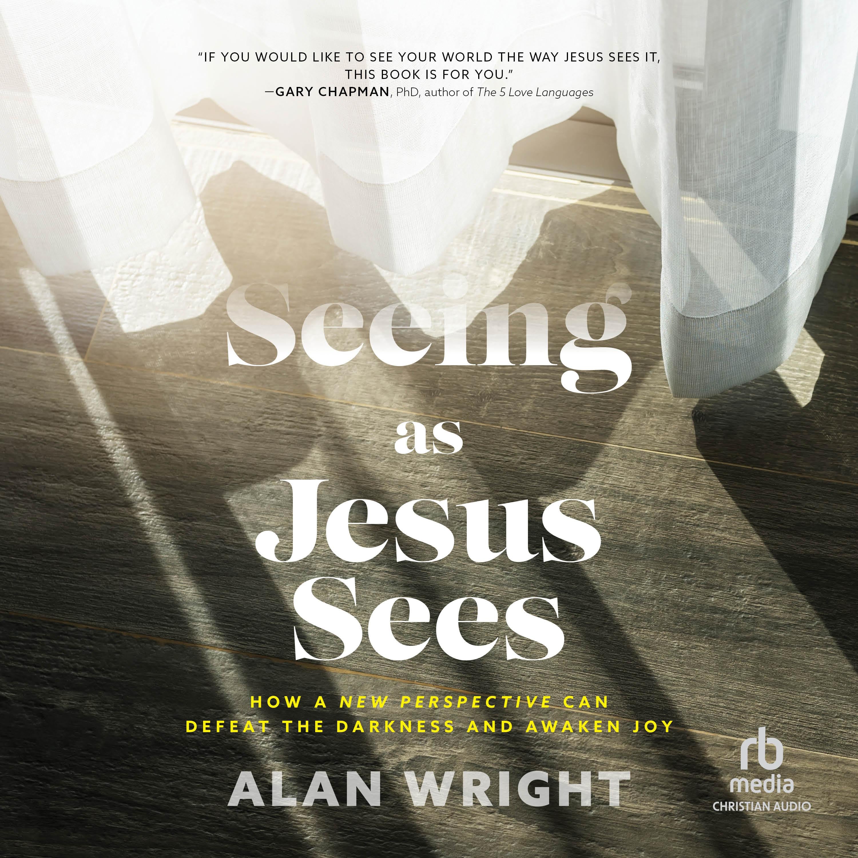 Seeing As Jesus Sees
