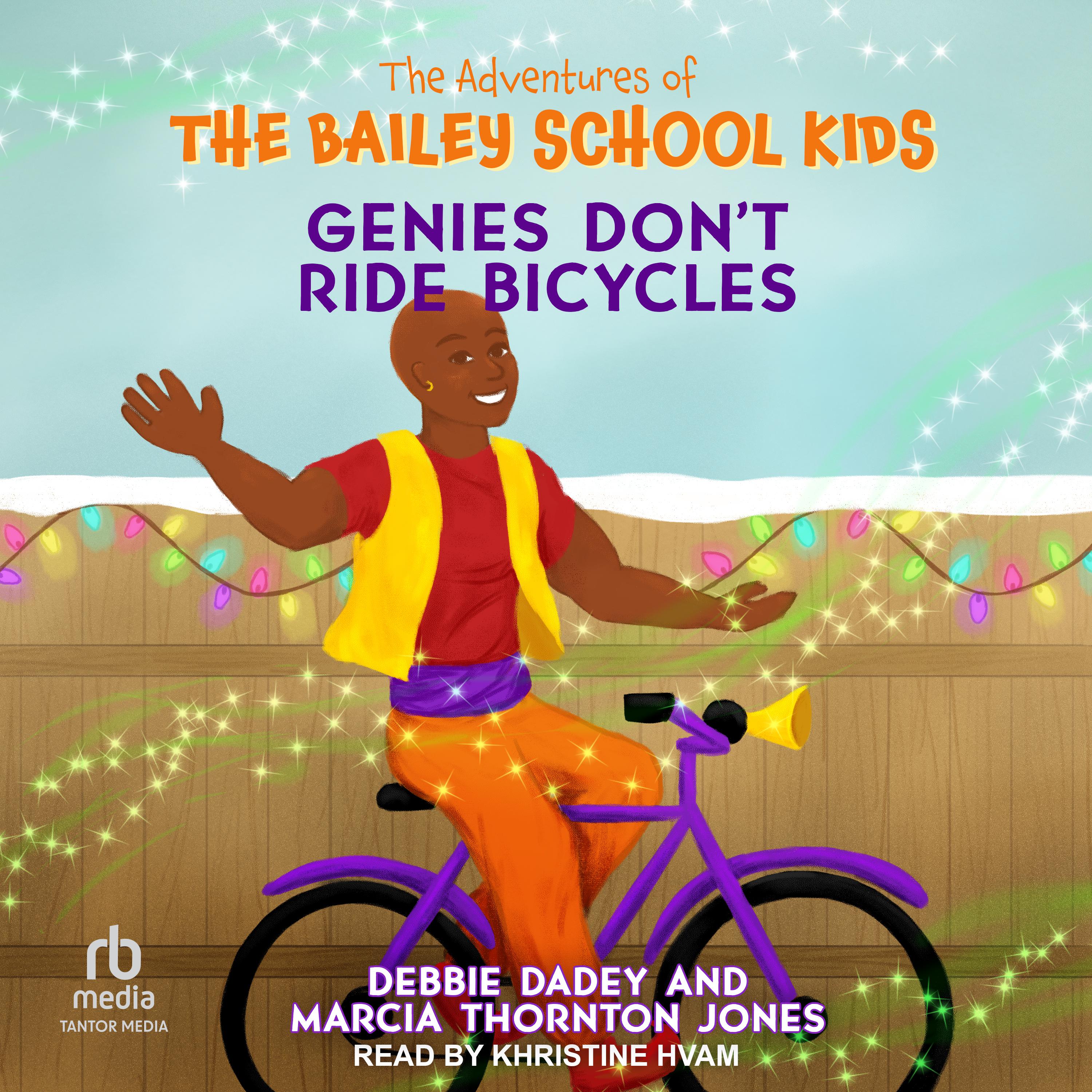 Genies Don't Ride Bicycles