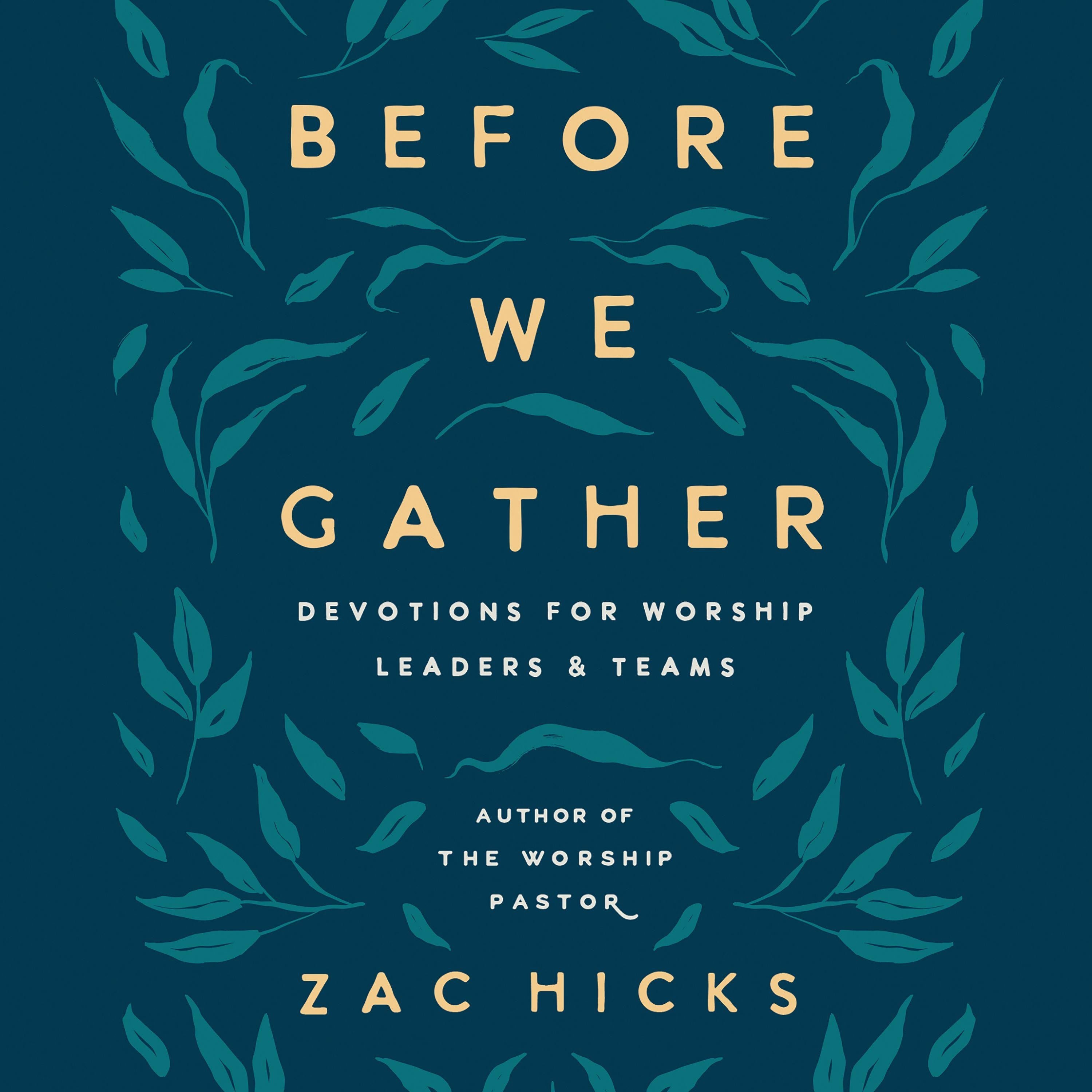 Before We Gather