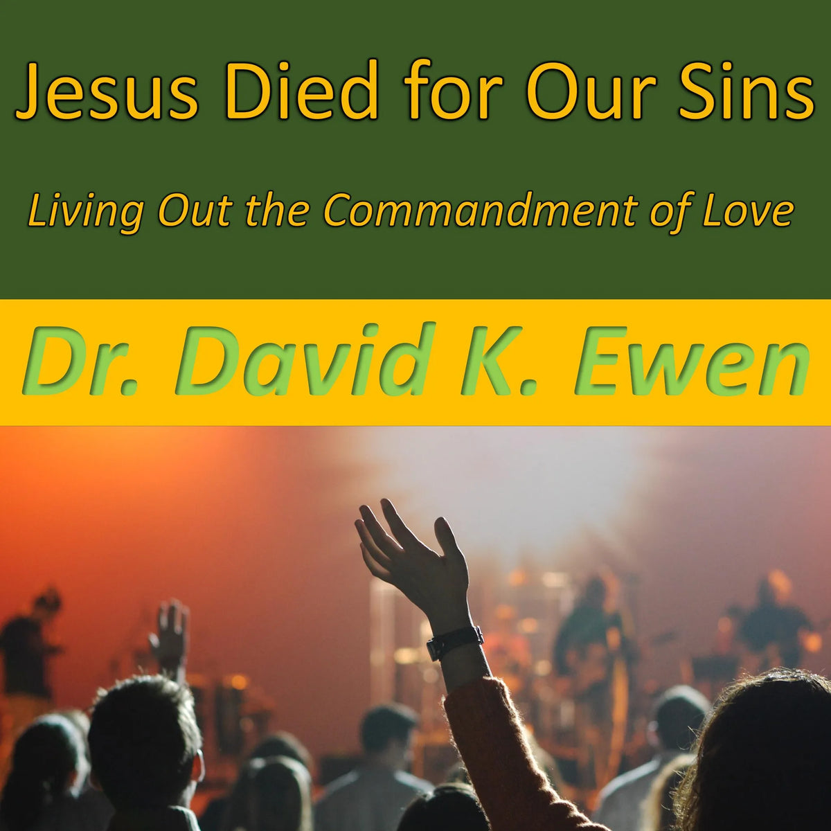 Jesus Died for Our Sins