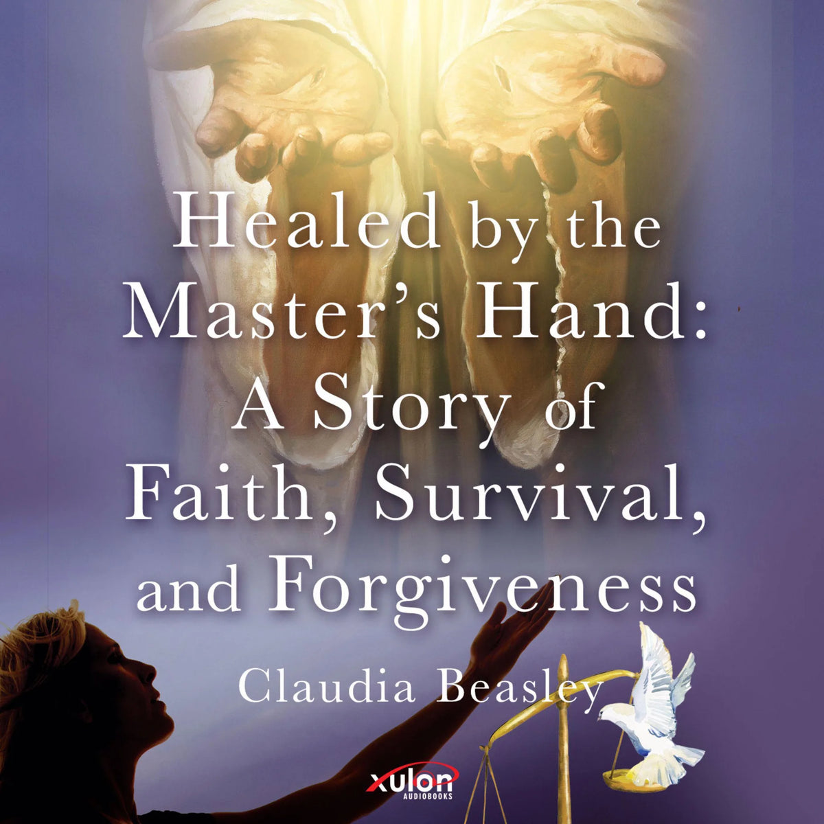 Healed by the Master's Hand