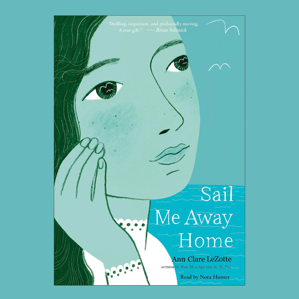 Sail Me Away Home (Show Me a Sign, Book 3)