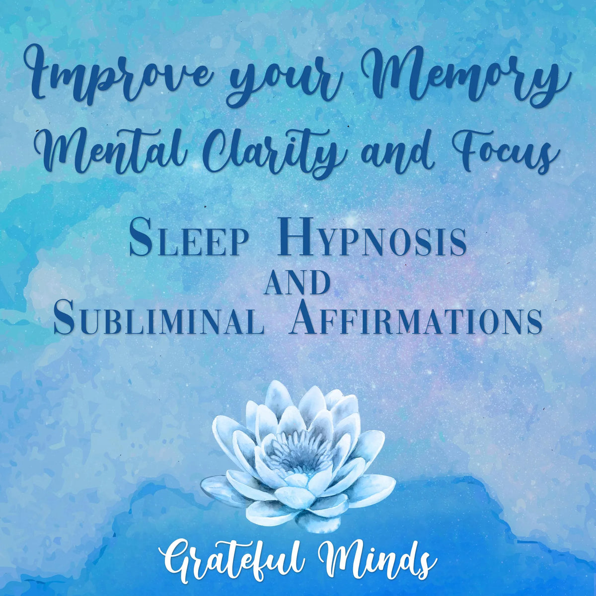 Improve Your Memory, Mental Clarity, and Focus