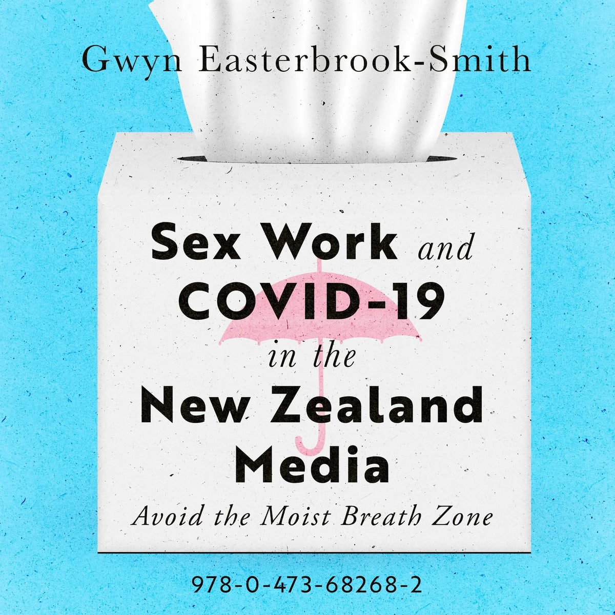Sex Work and COVID-19 in the New Zealand Media