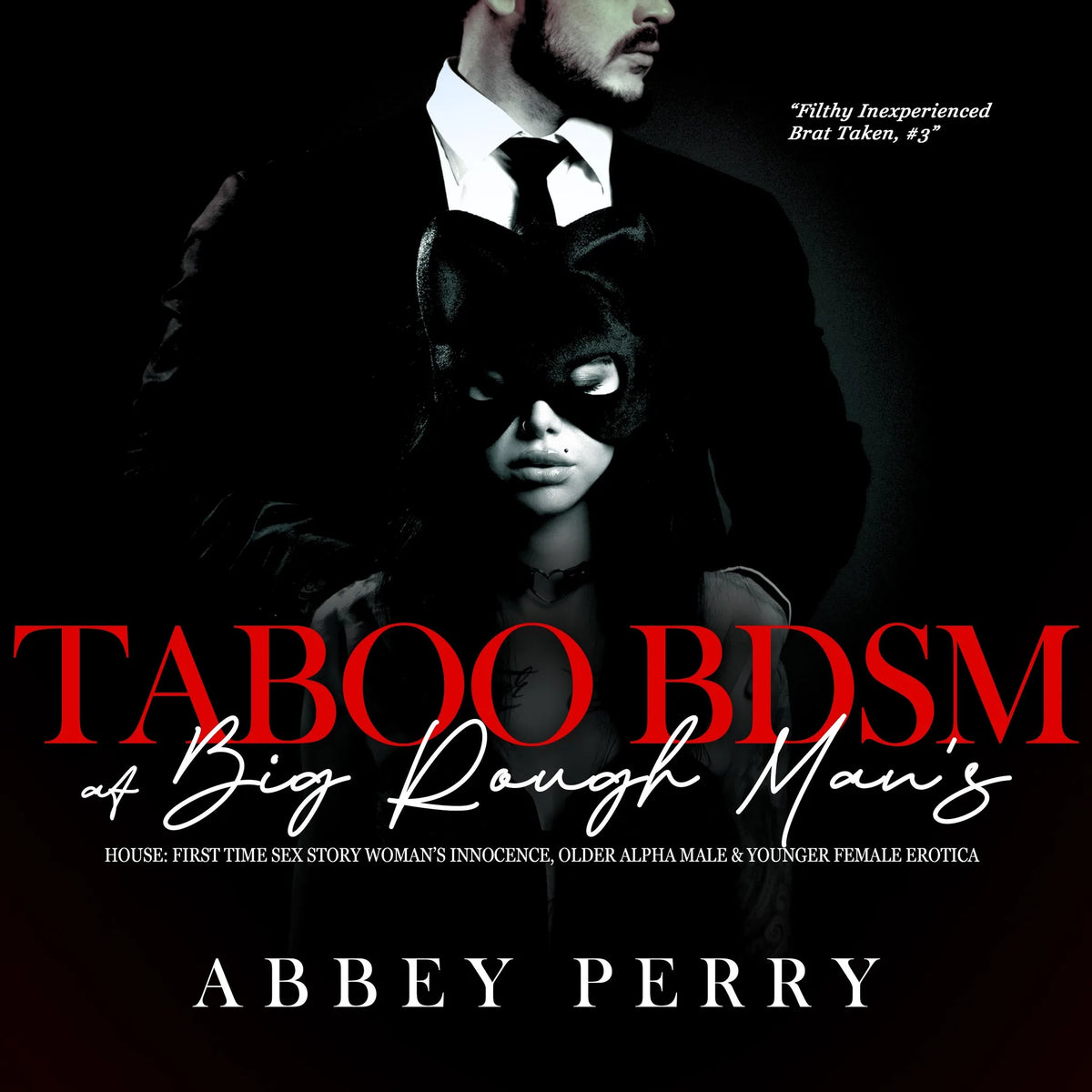 Taboo BDSM at Big Rough Man’s House: First Time Sex Story