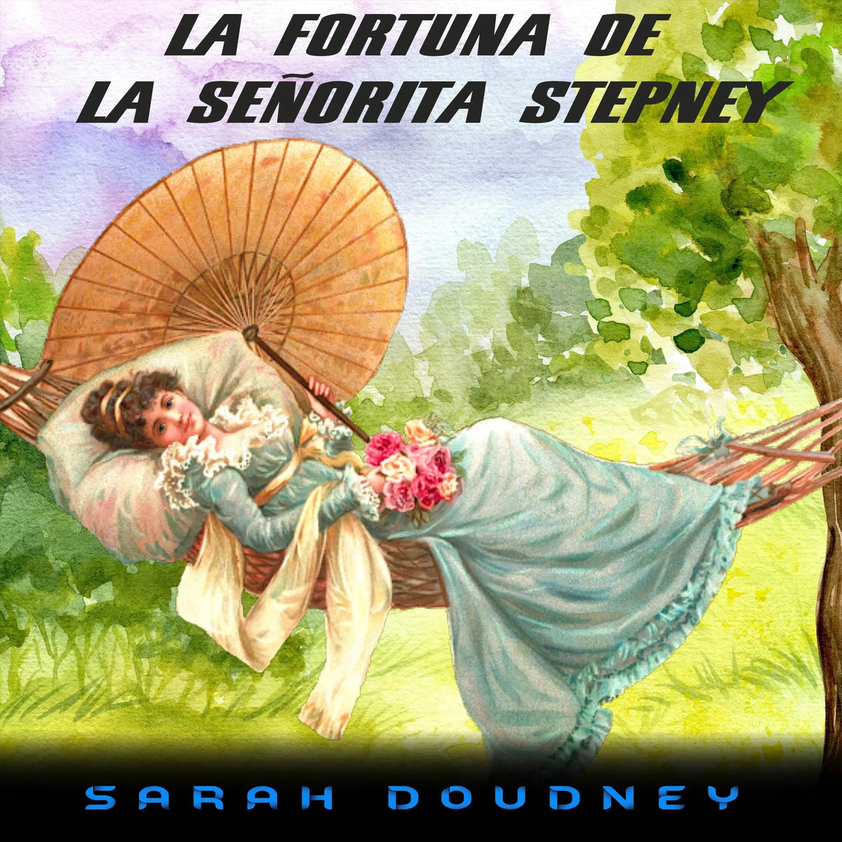 LA FORTUNA DE LA SEÑORITA STEPNEY
