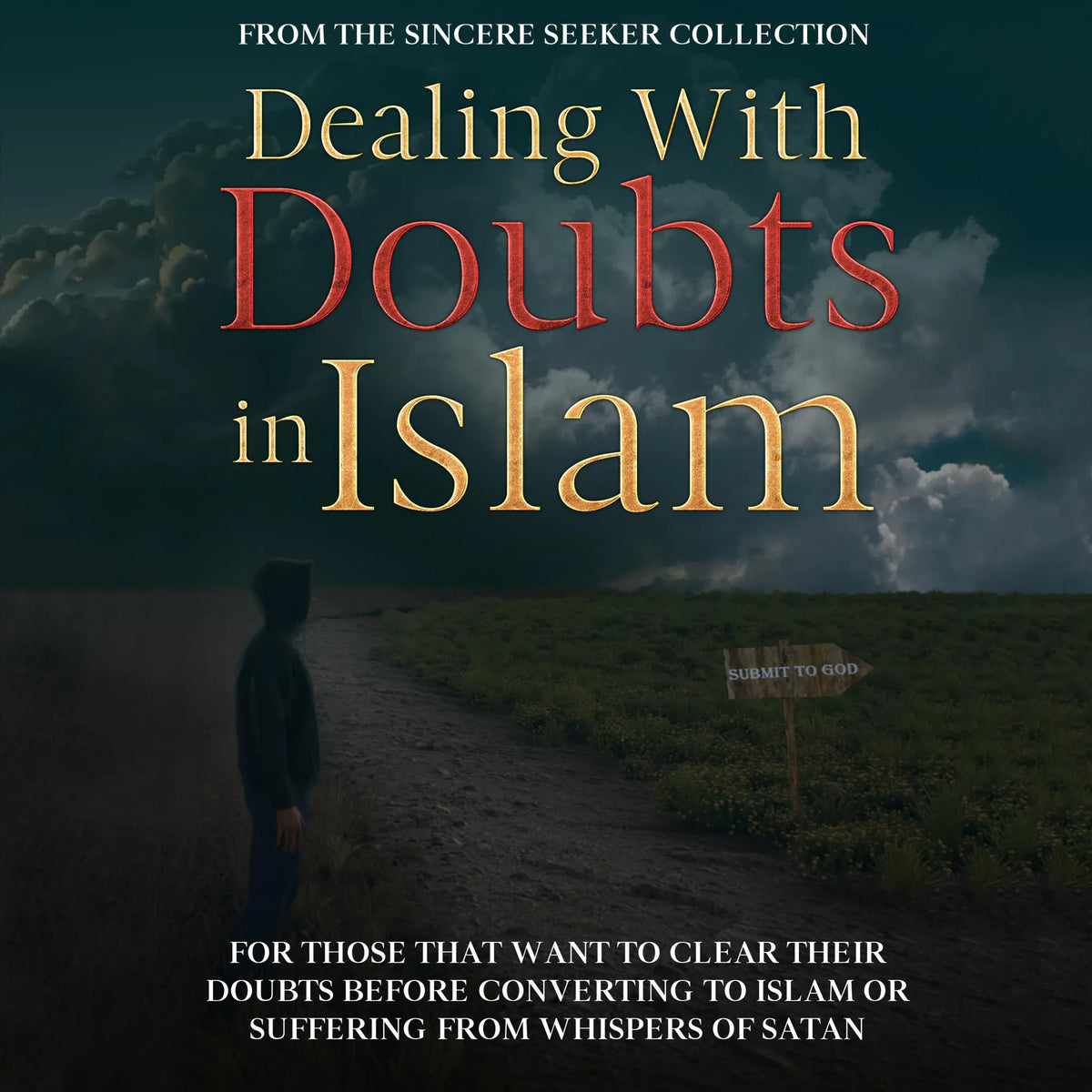Dealing With Doubts in Islam