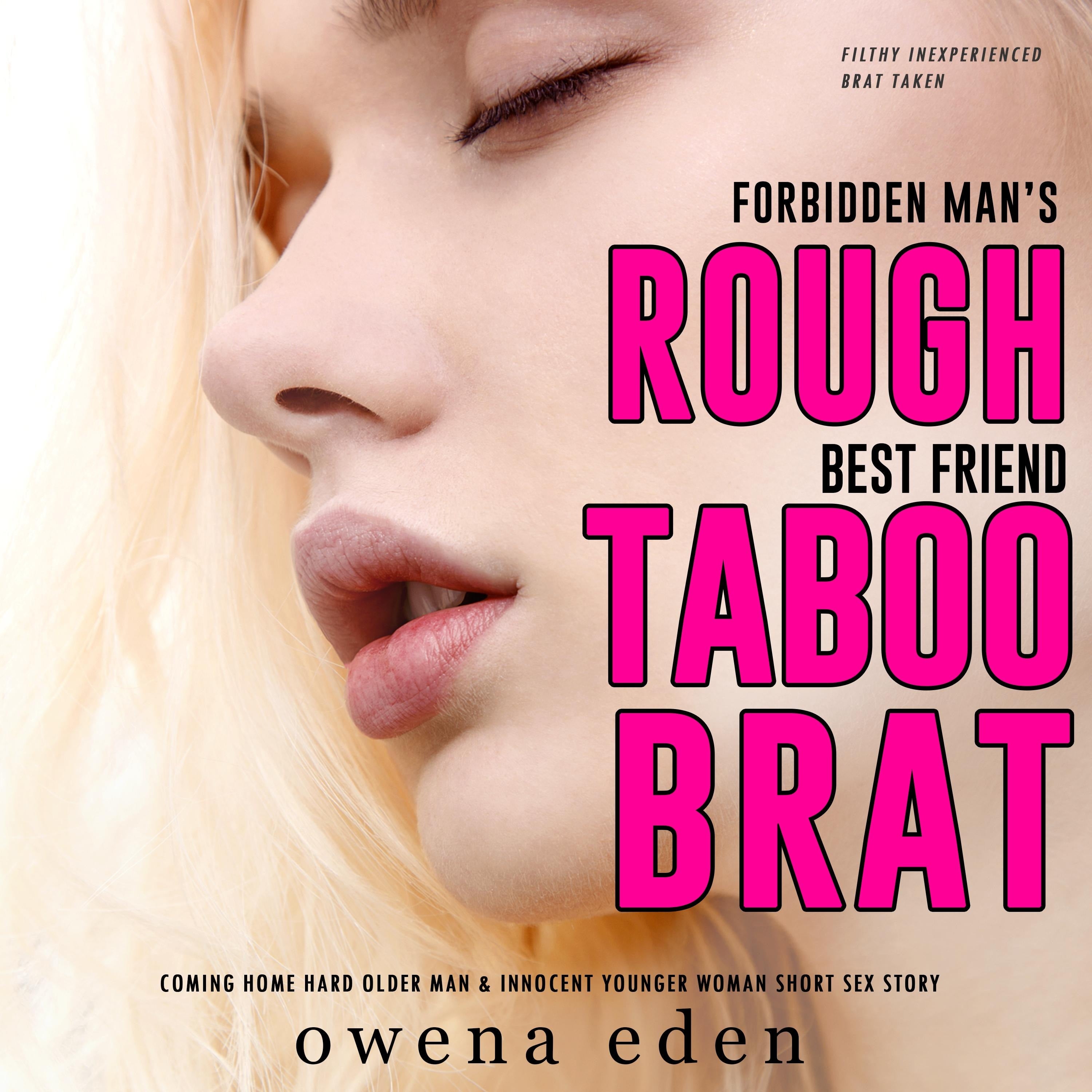 Forbidden Man's Rough Best Friend, Taboo Brat Coming Home