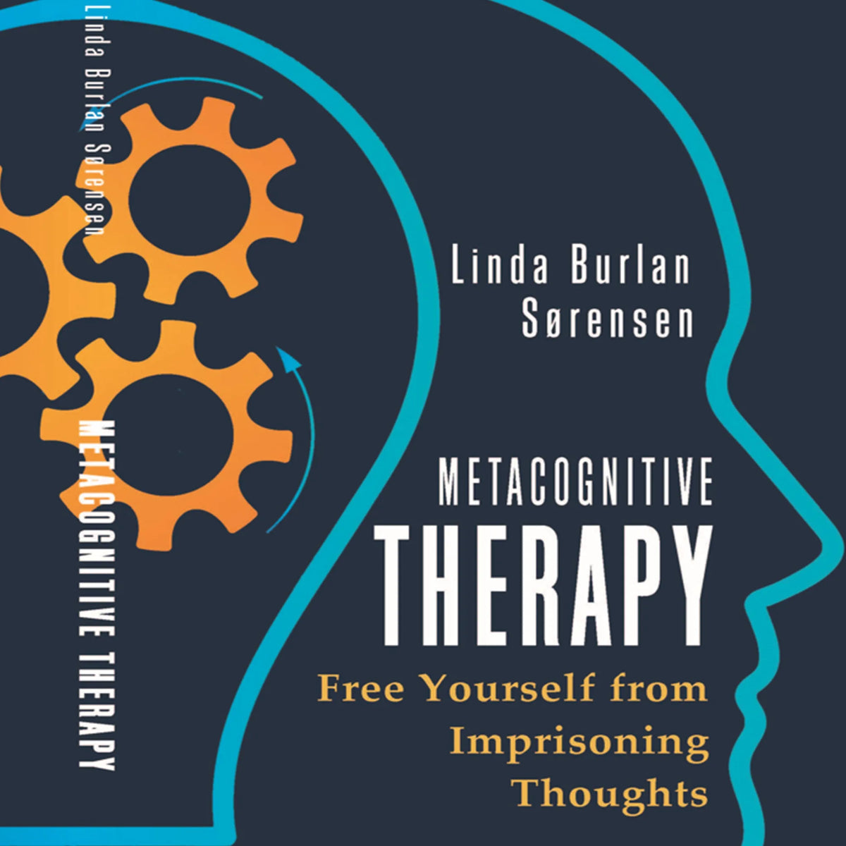 Metacognitive Therapy