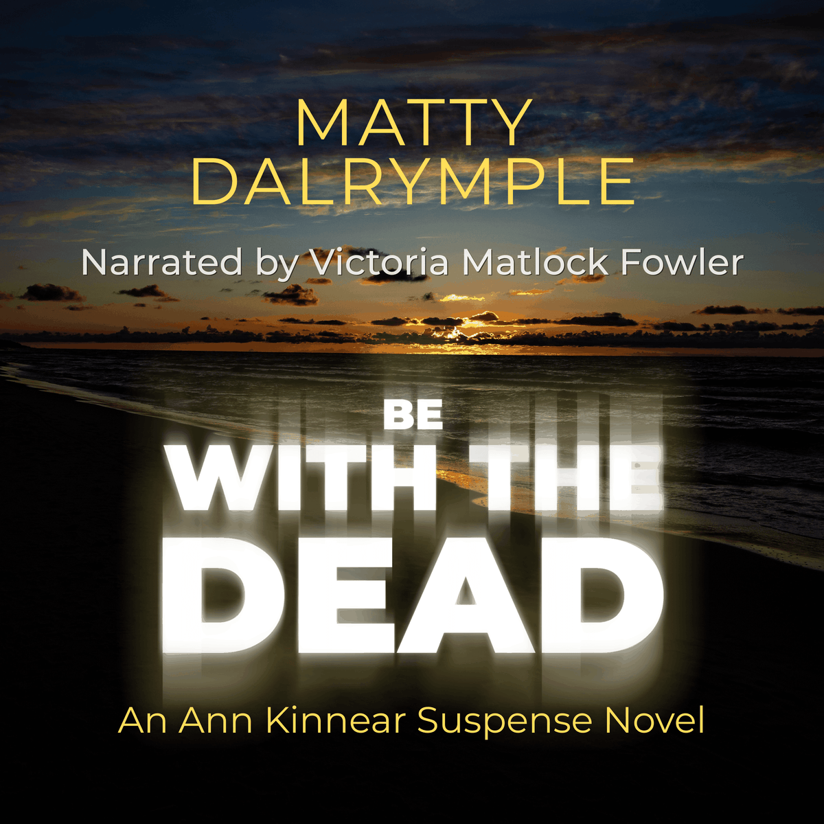 Be with the Dead
