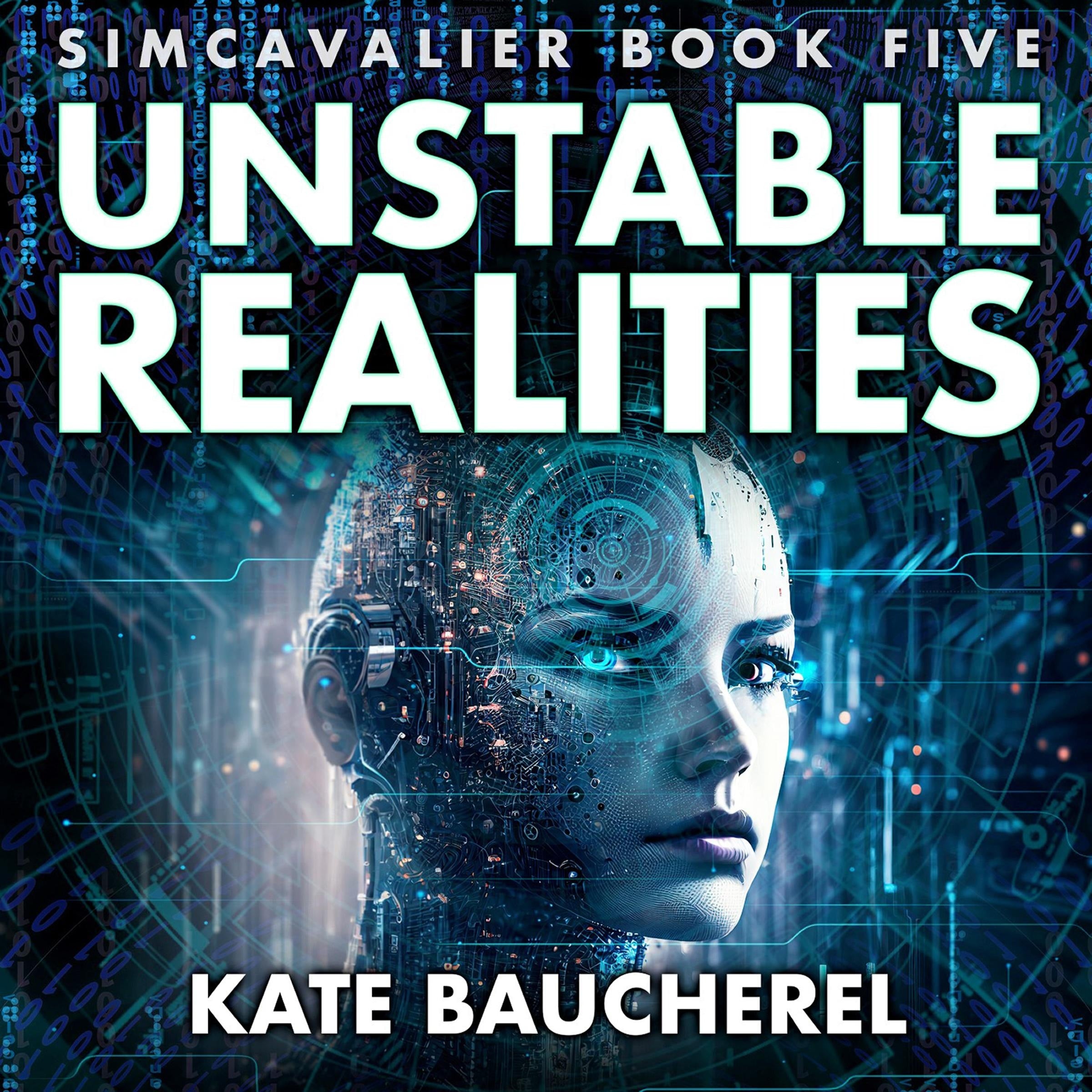 Unstable Realities
