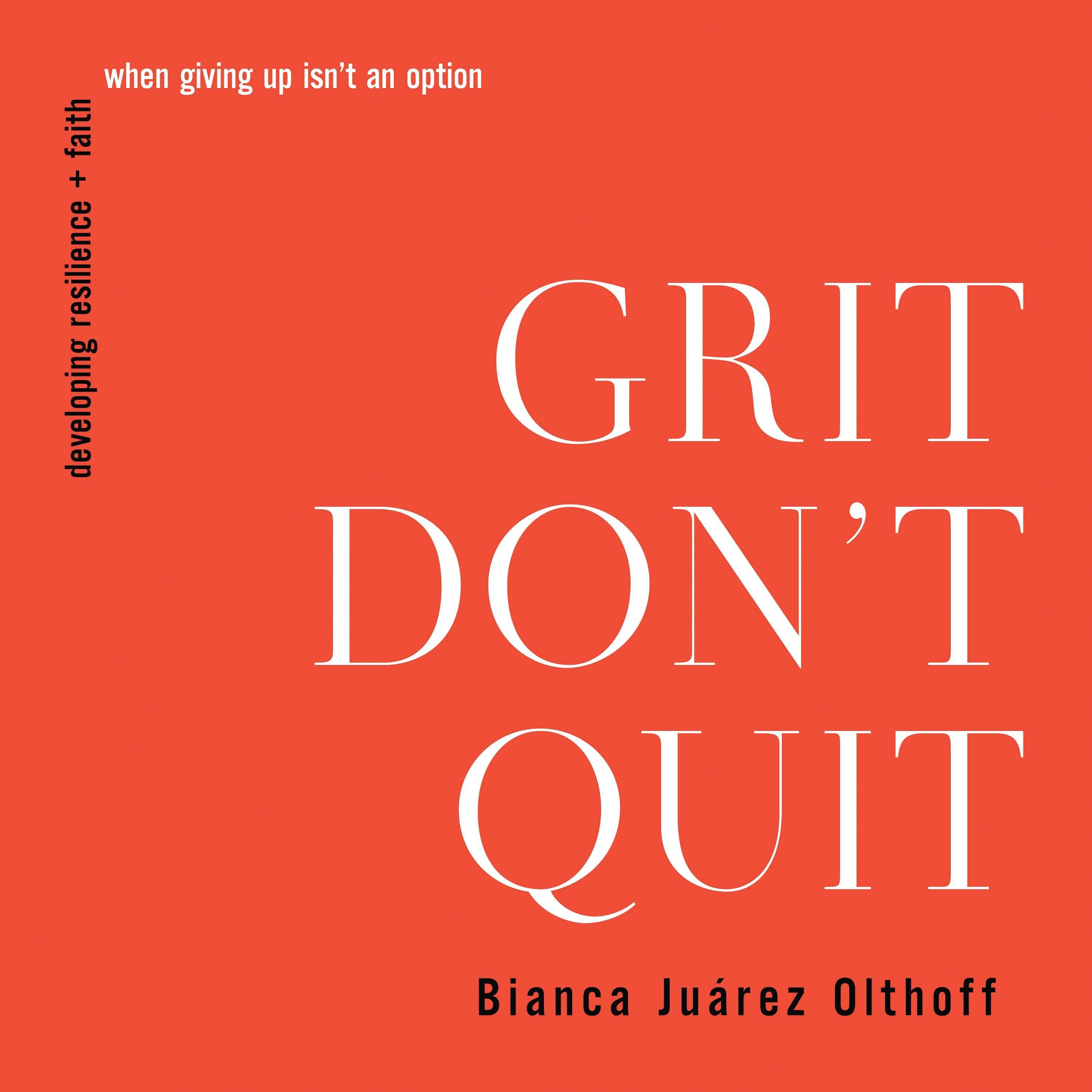 Grit Don't Quit