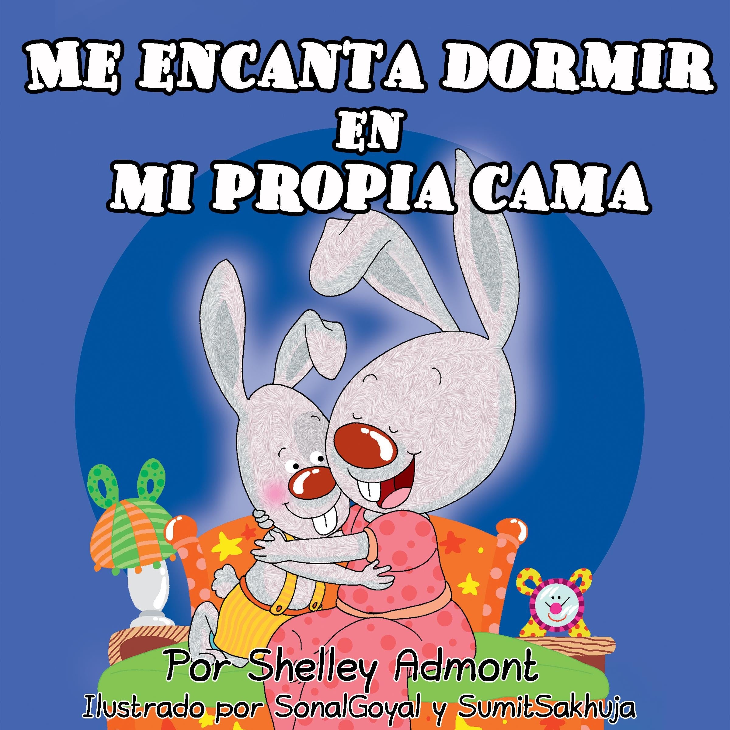 Me encanta dormir en mi propia cama (Spanish Only)