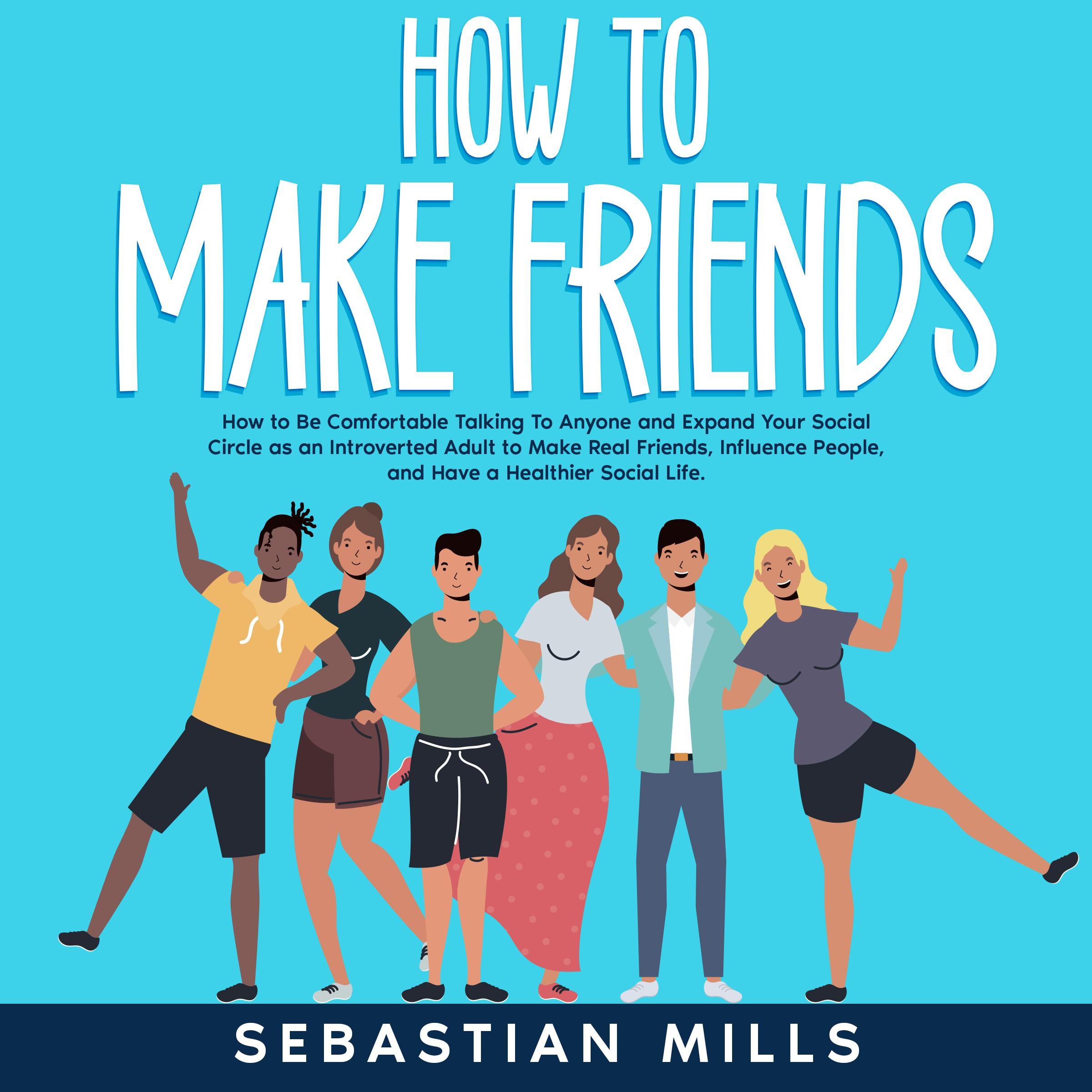 How to Make Friends