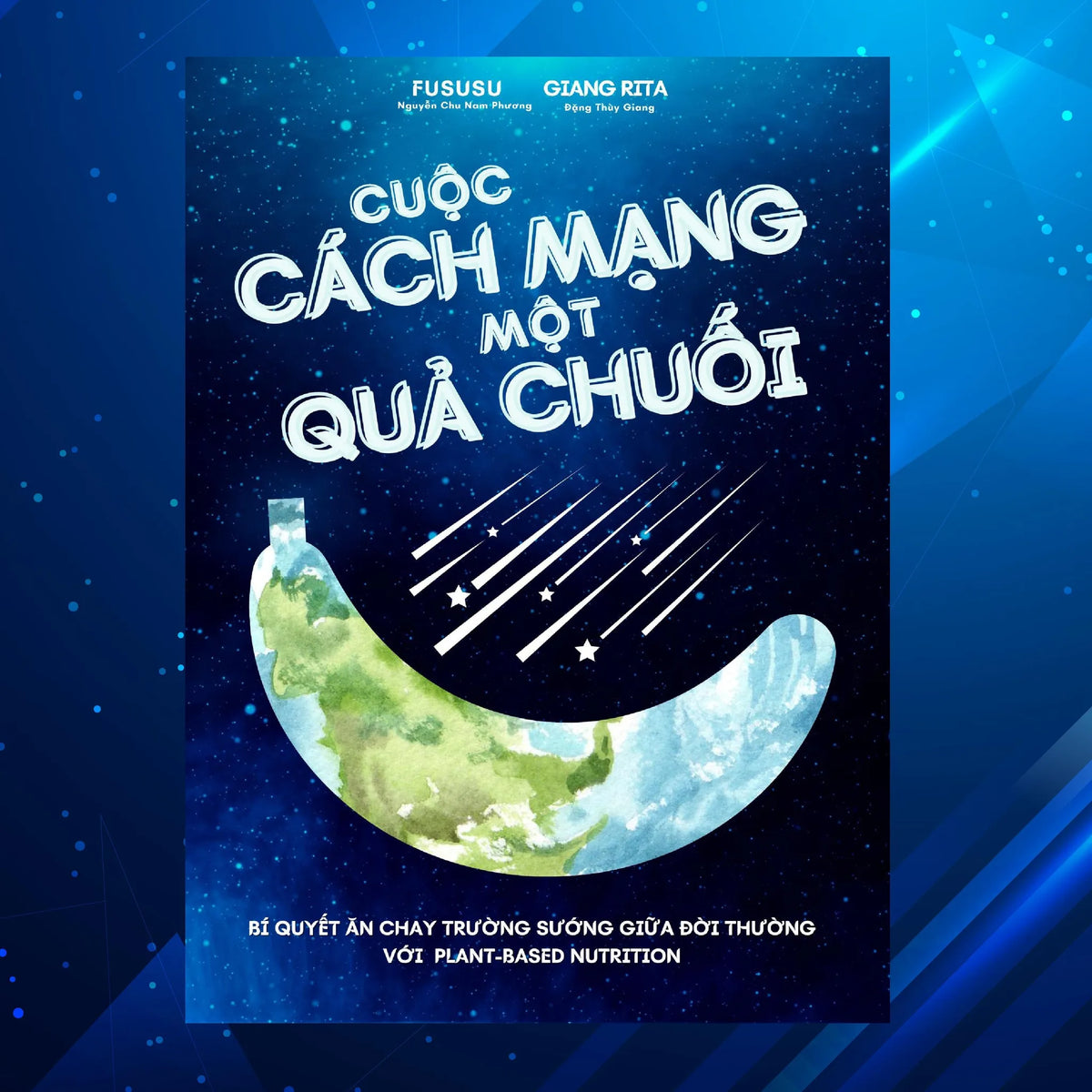 Cuộc Cách Mạng Một Quả Chuối