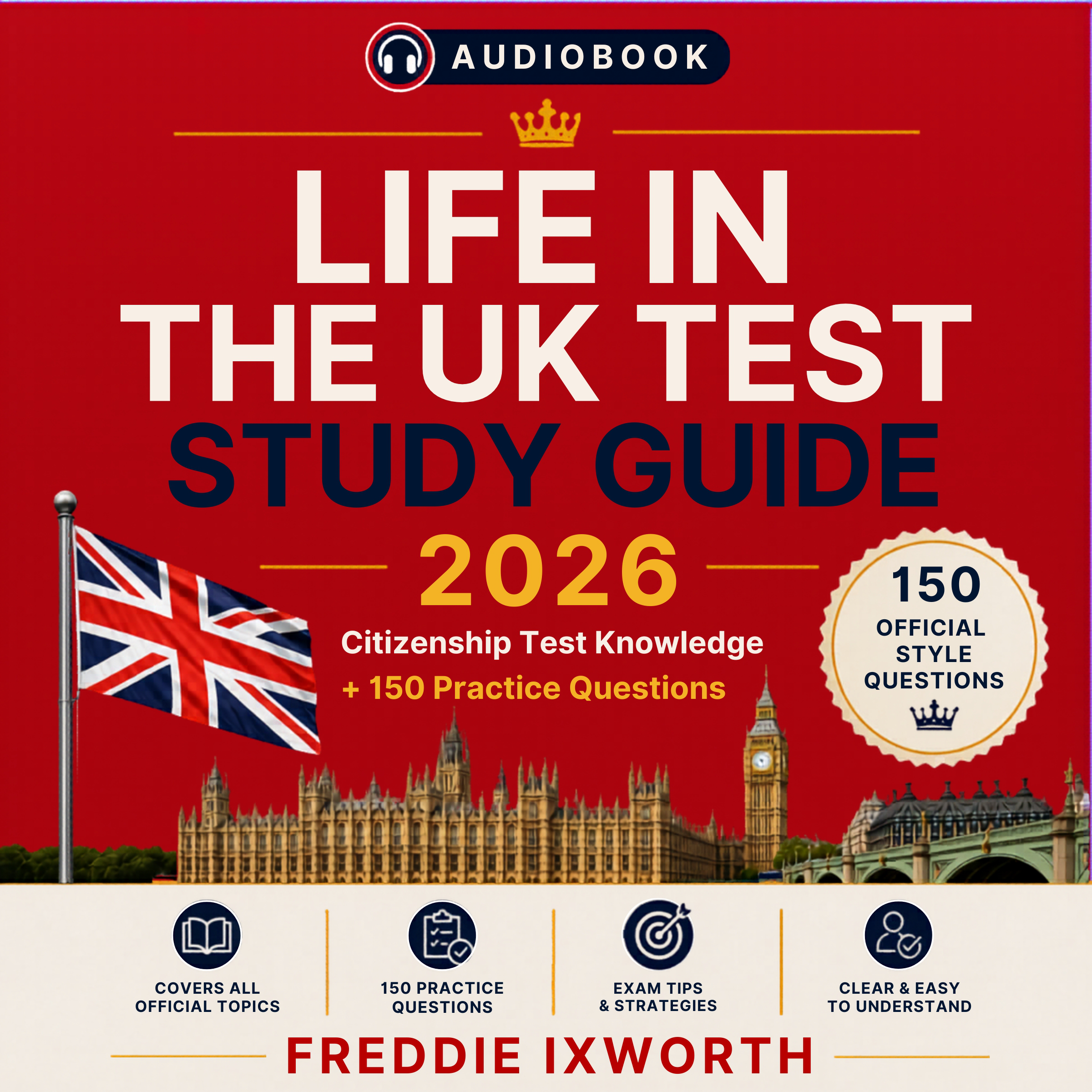 Life in the UK Test Study Guide 2026