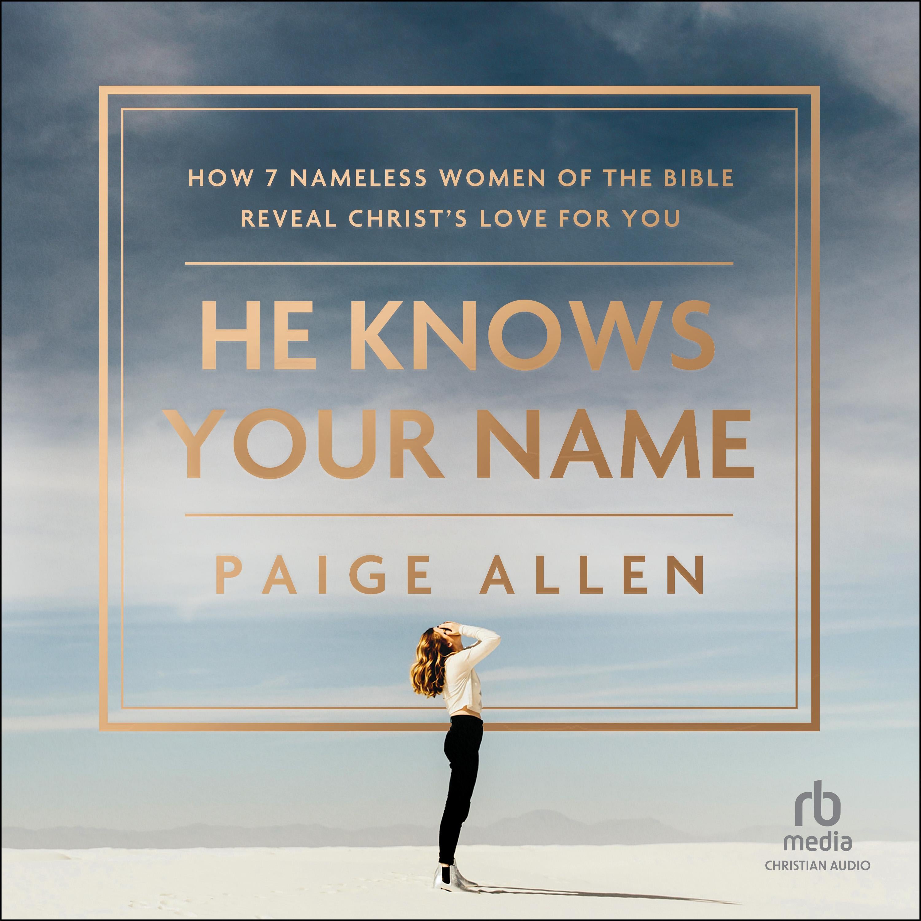 He Knows Your Name