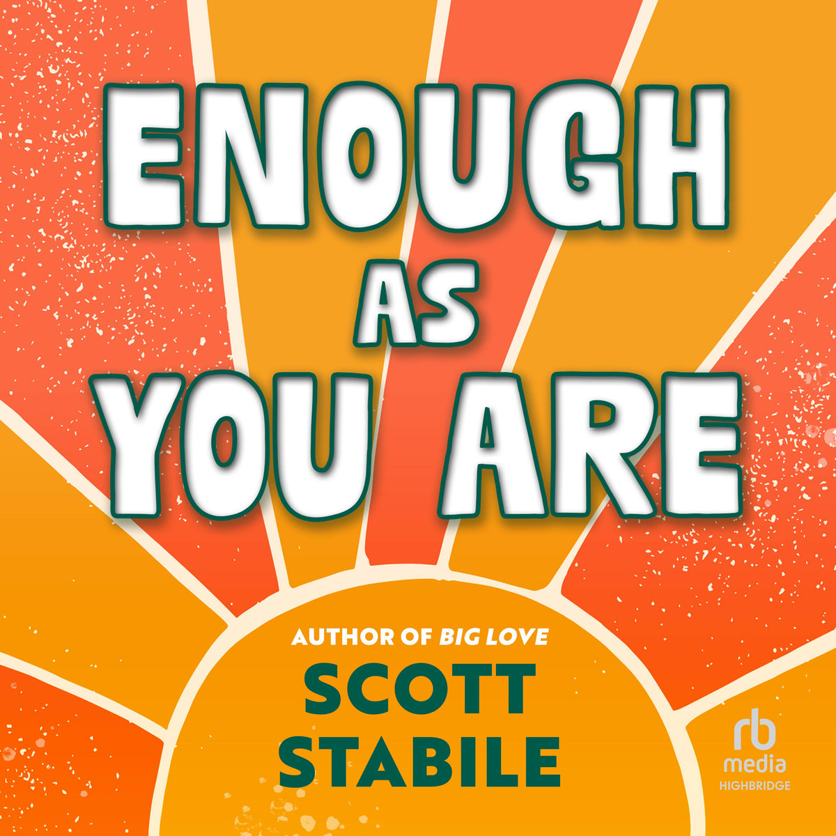 Enough as You Are