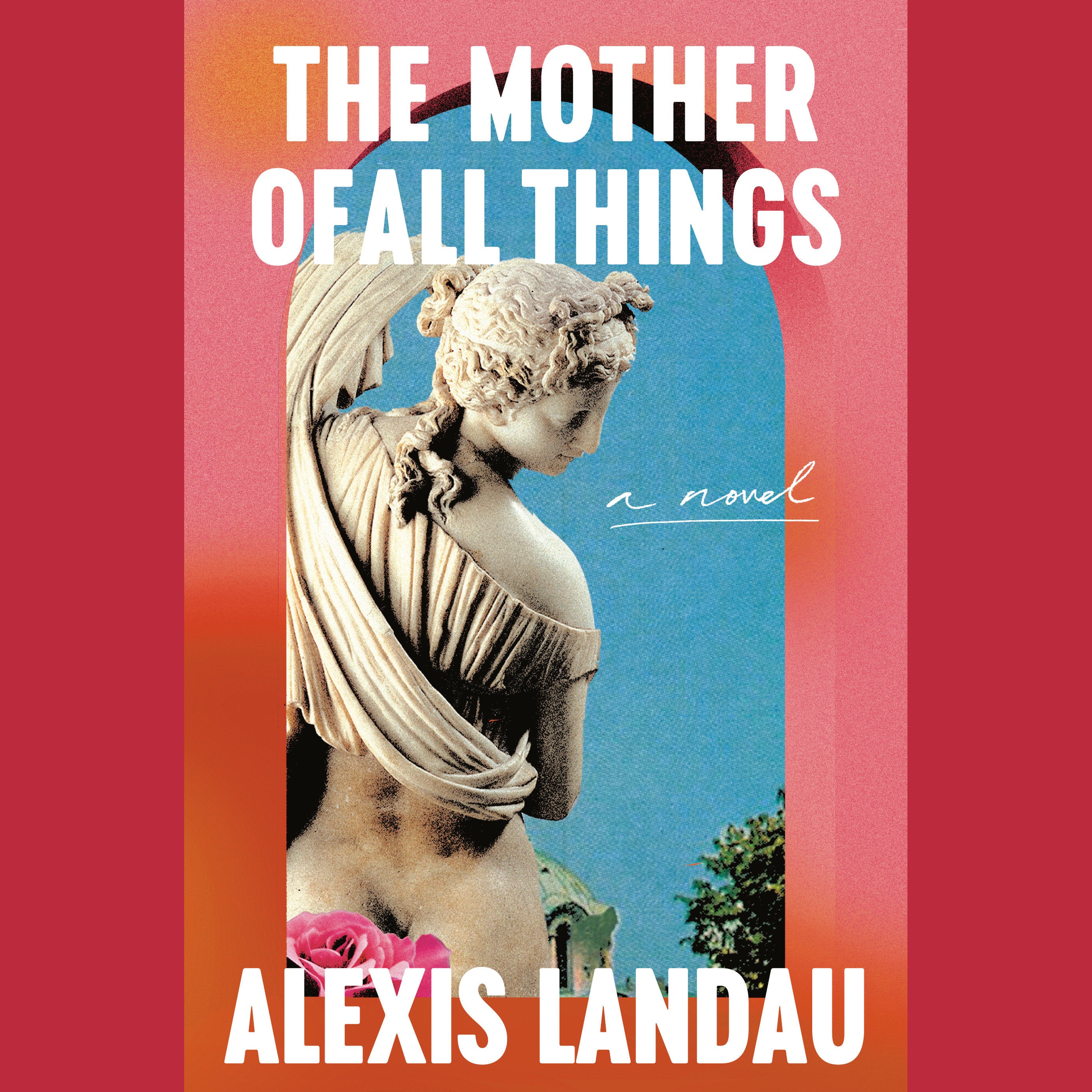 The Mother of All Things
