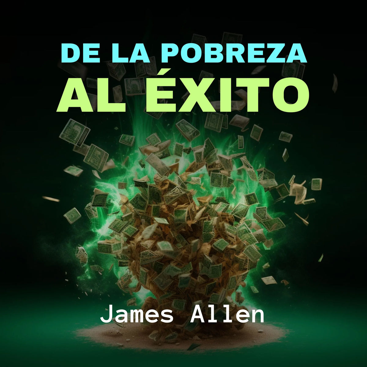 De la Pobreza al Éxito