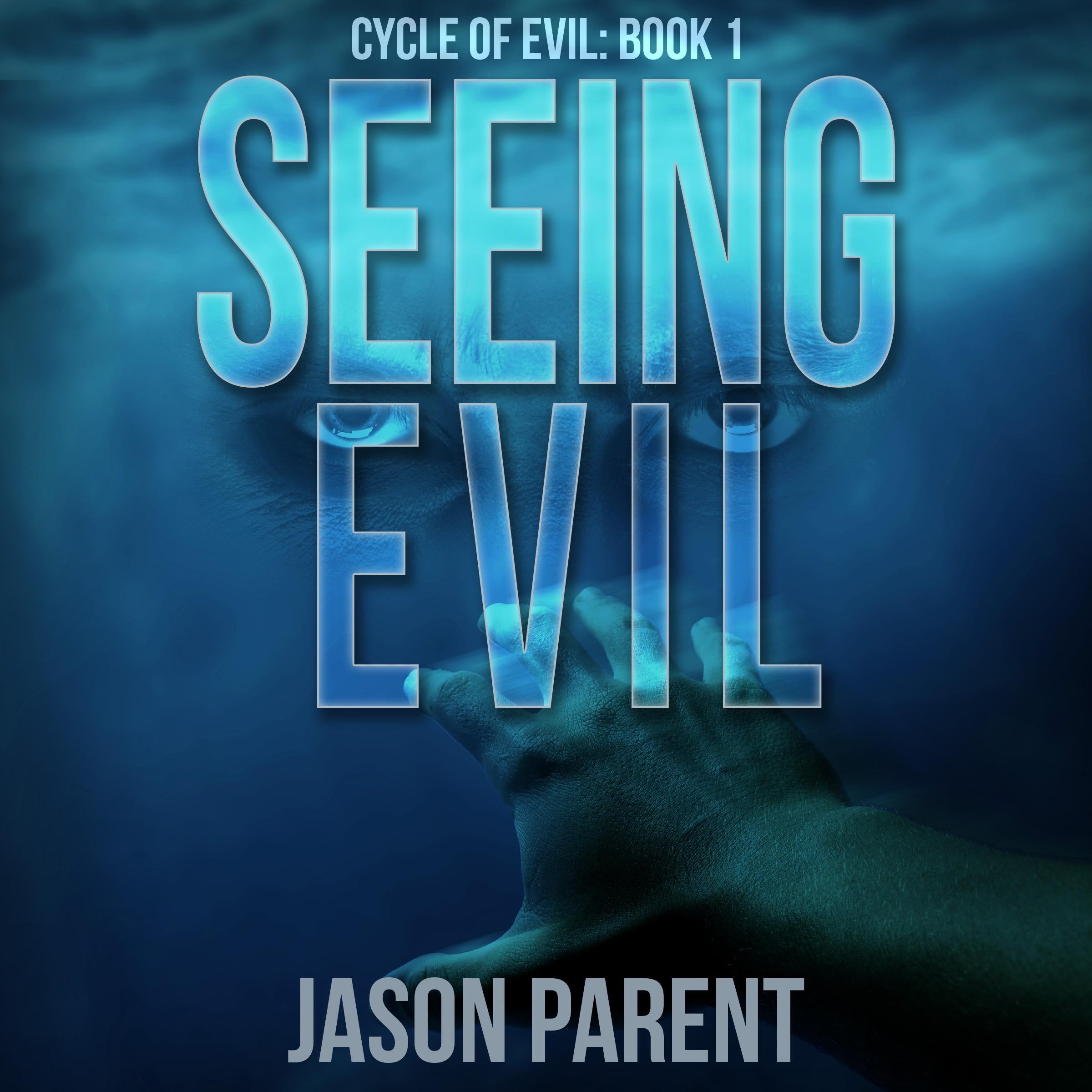 Seeing Evil