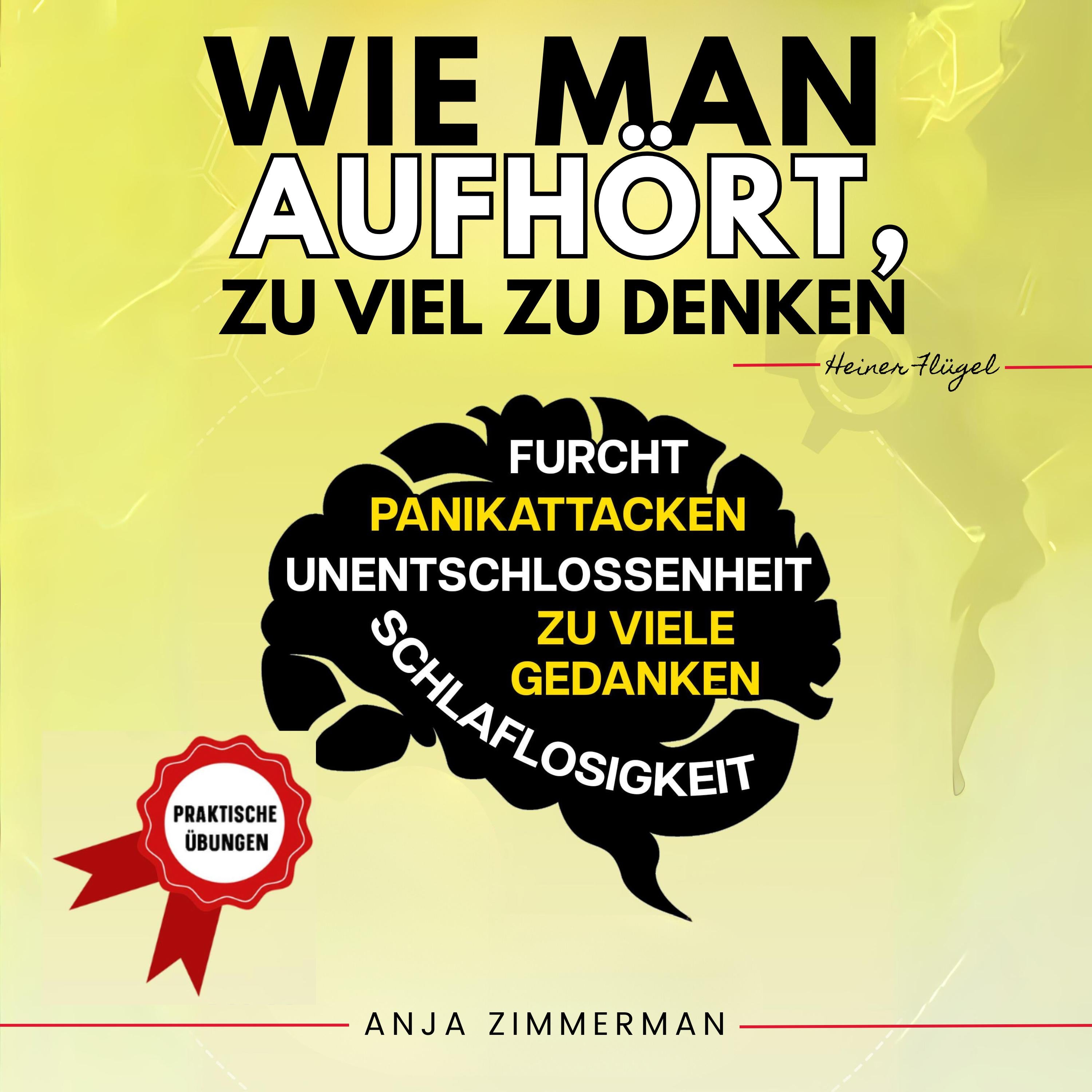 Wie man aufhört, zu viel zu denken
