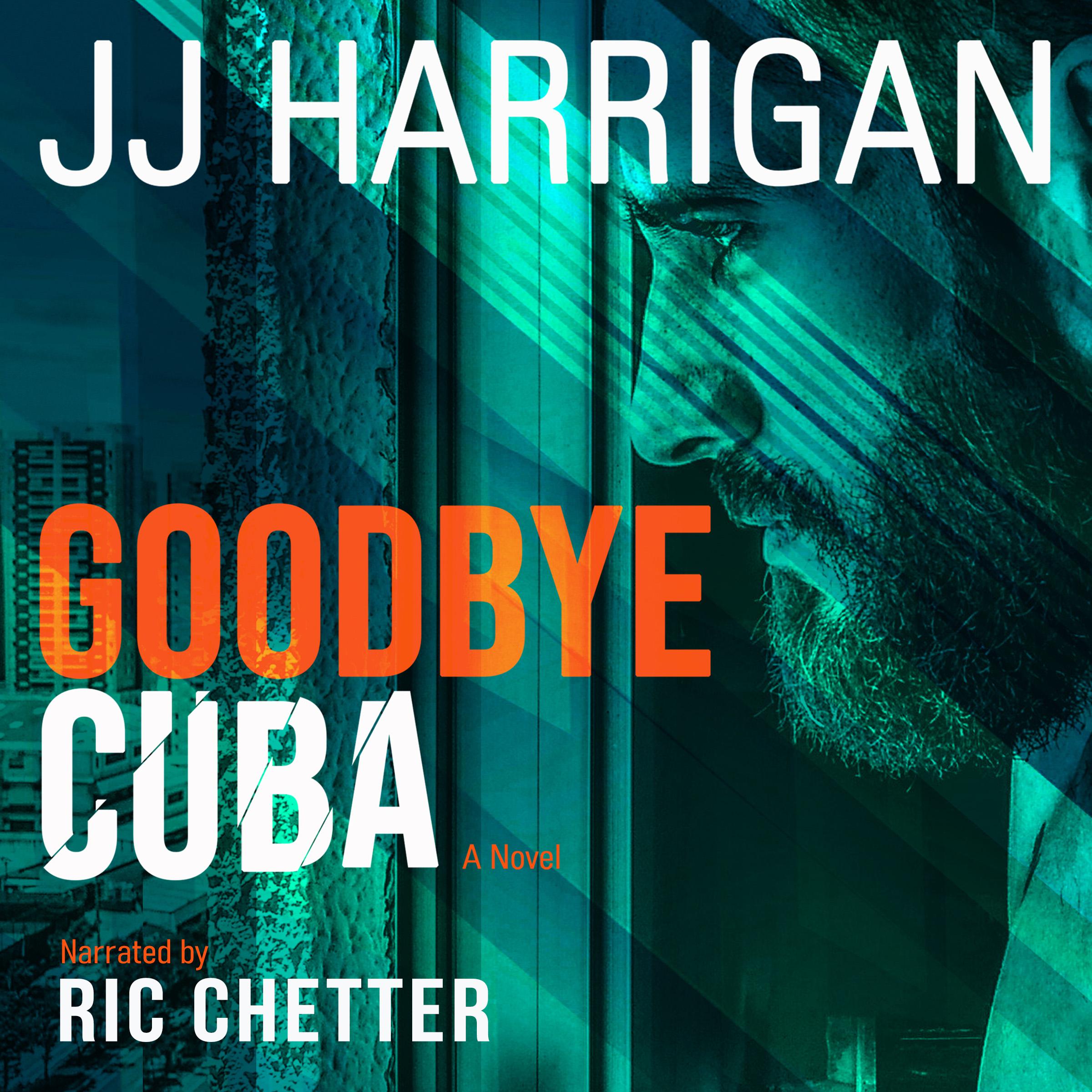 Goodbye Cuba